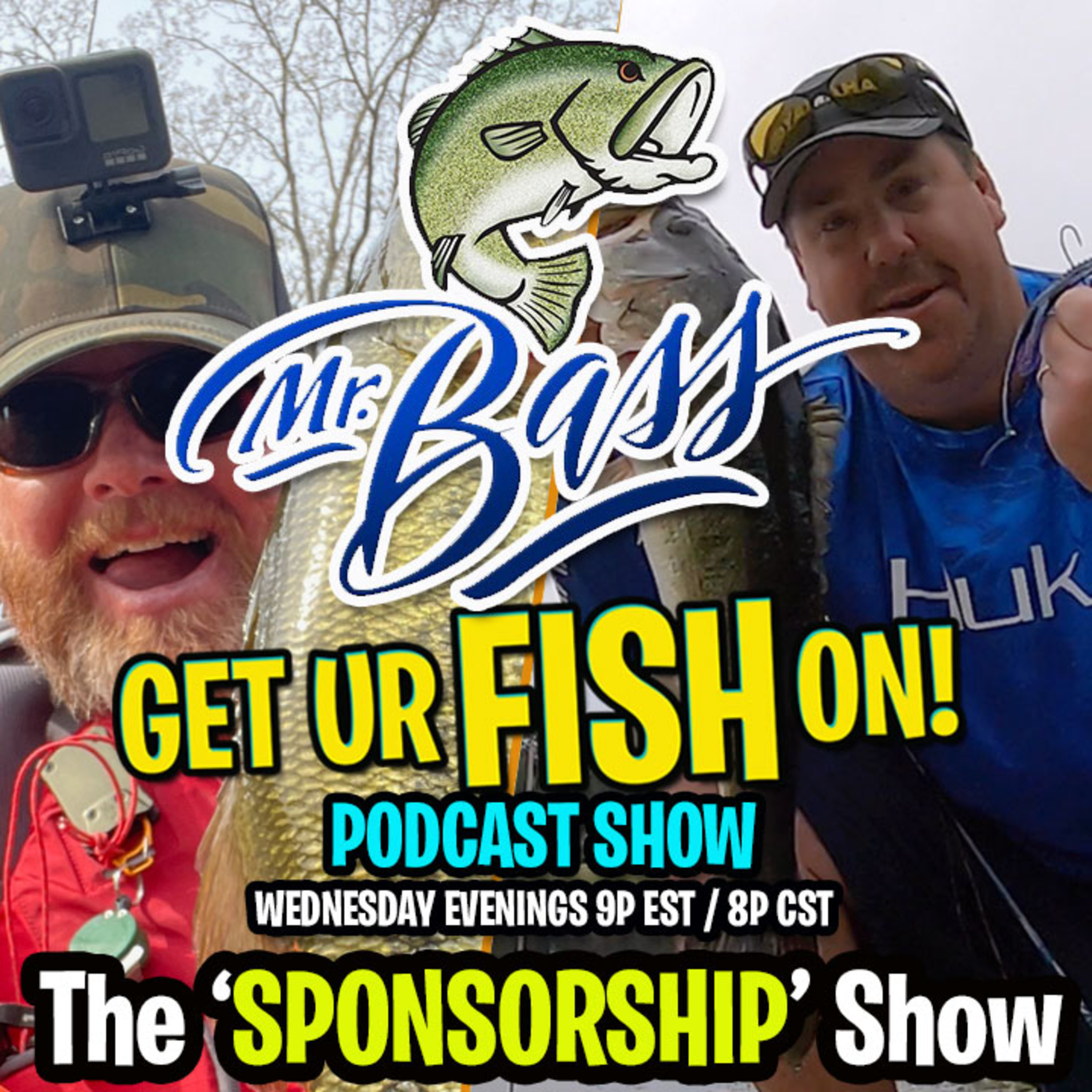 Mr Bass & Get UR Fish On! Podcast