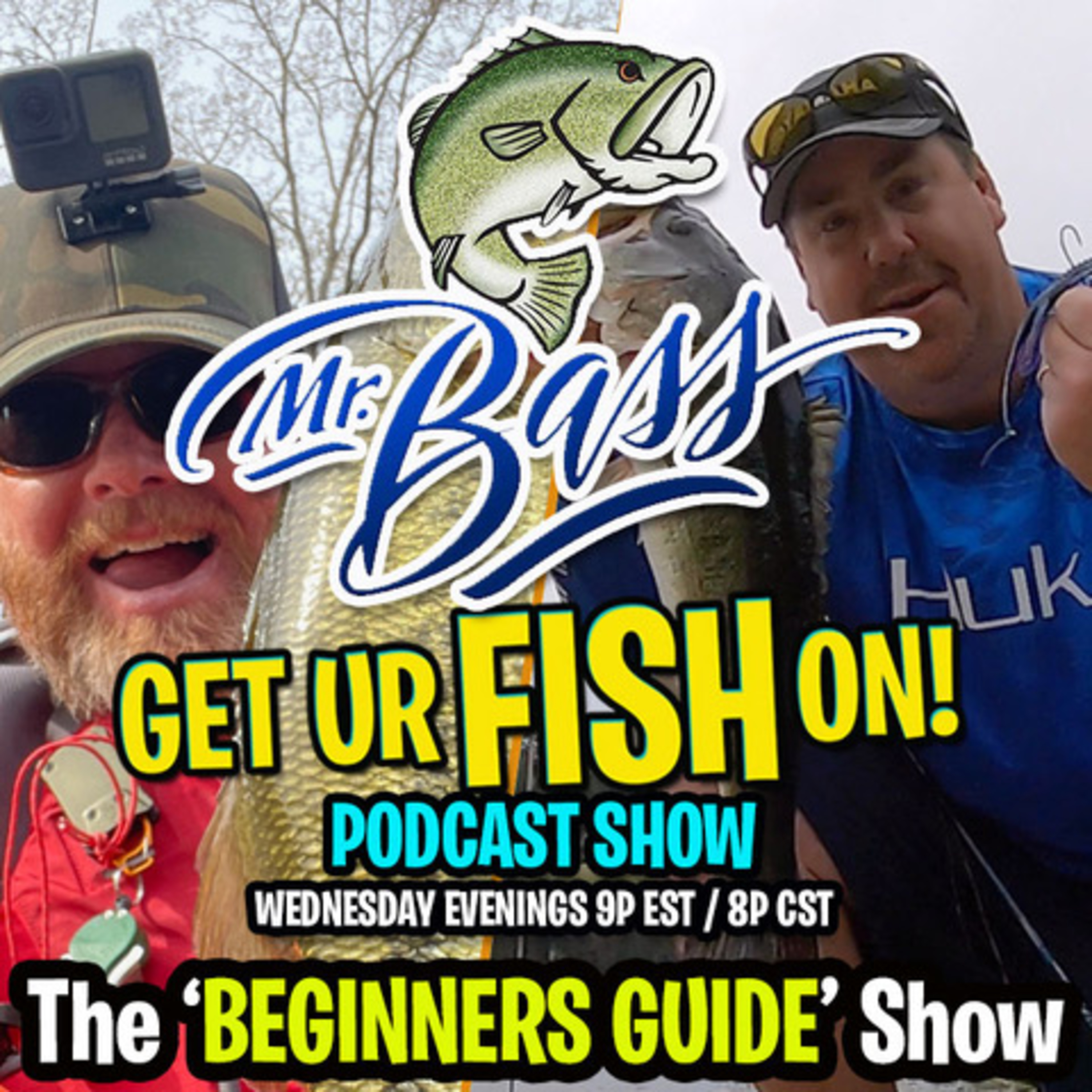 Mr Bass & Get UR Fish On! Podcast