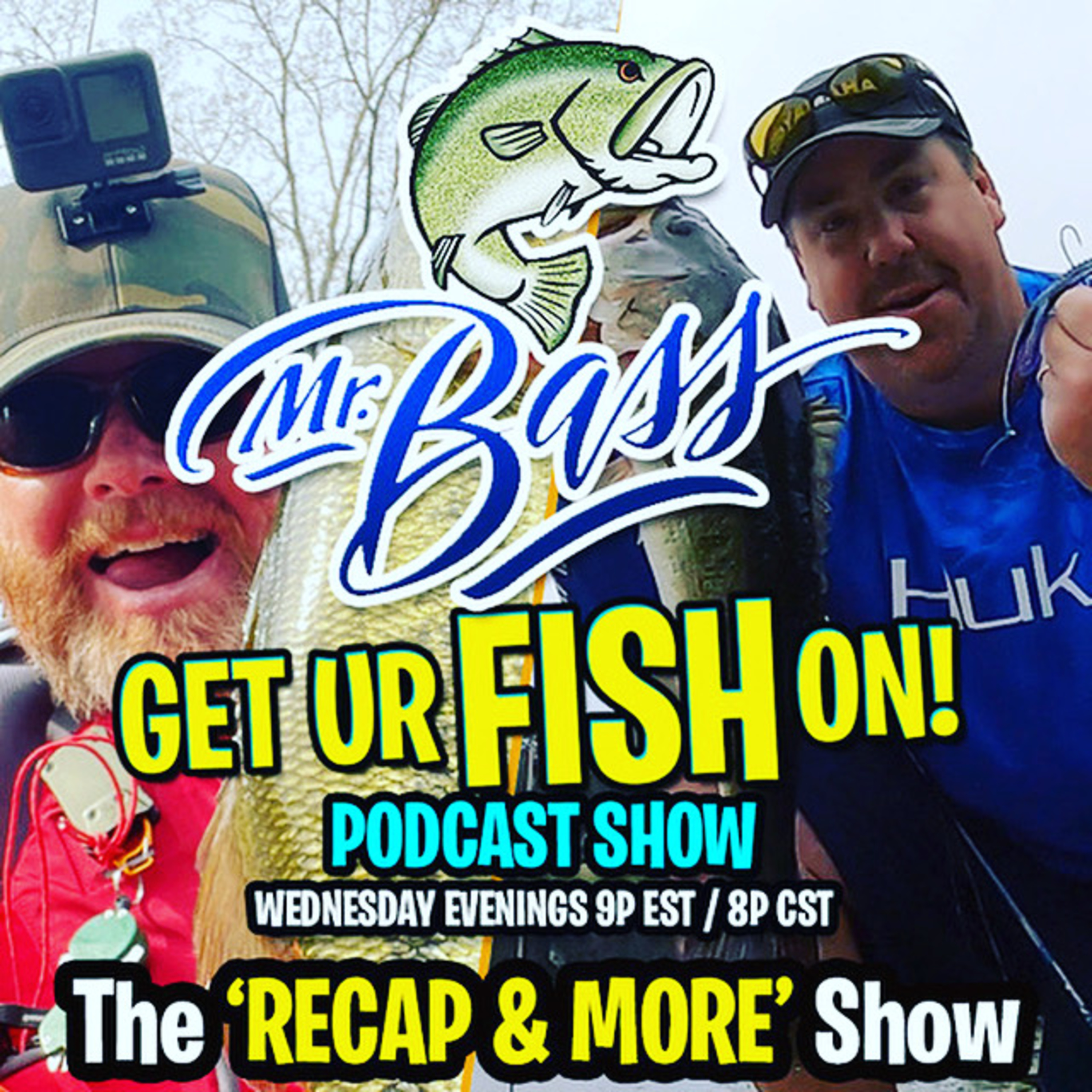 Mr Bass & Get UR Fish On! Podcast