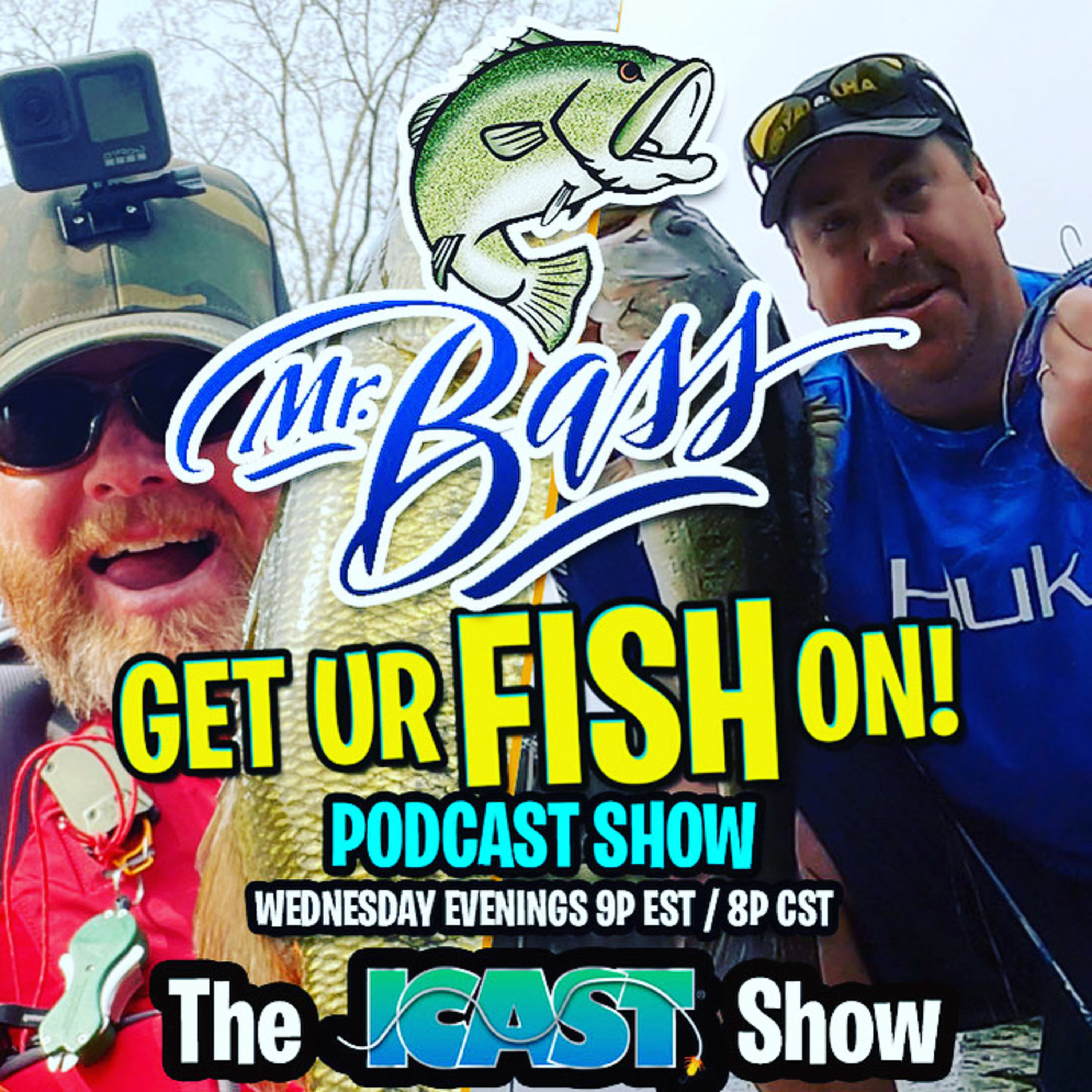 Mr Bass & Get UR Fish On! Podcast