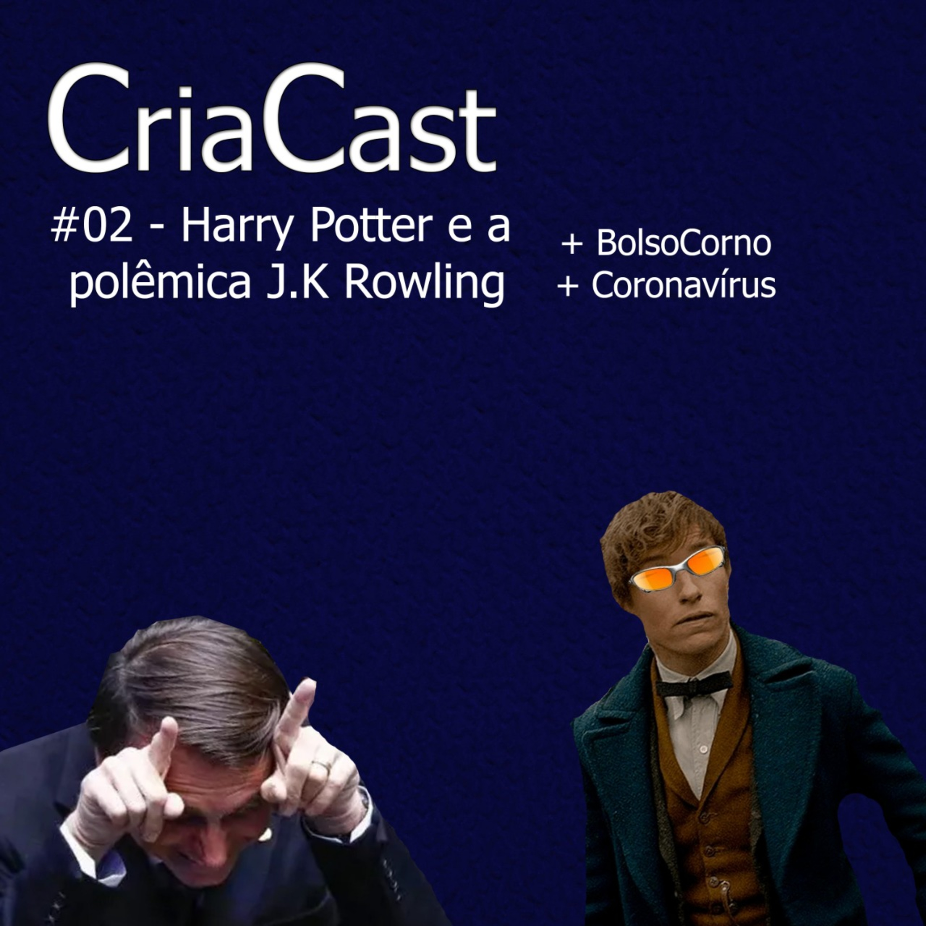 CriaCast #02: Harry Potter e a polêmica J.K Rowling