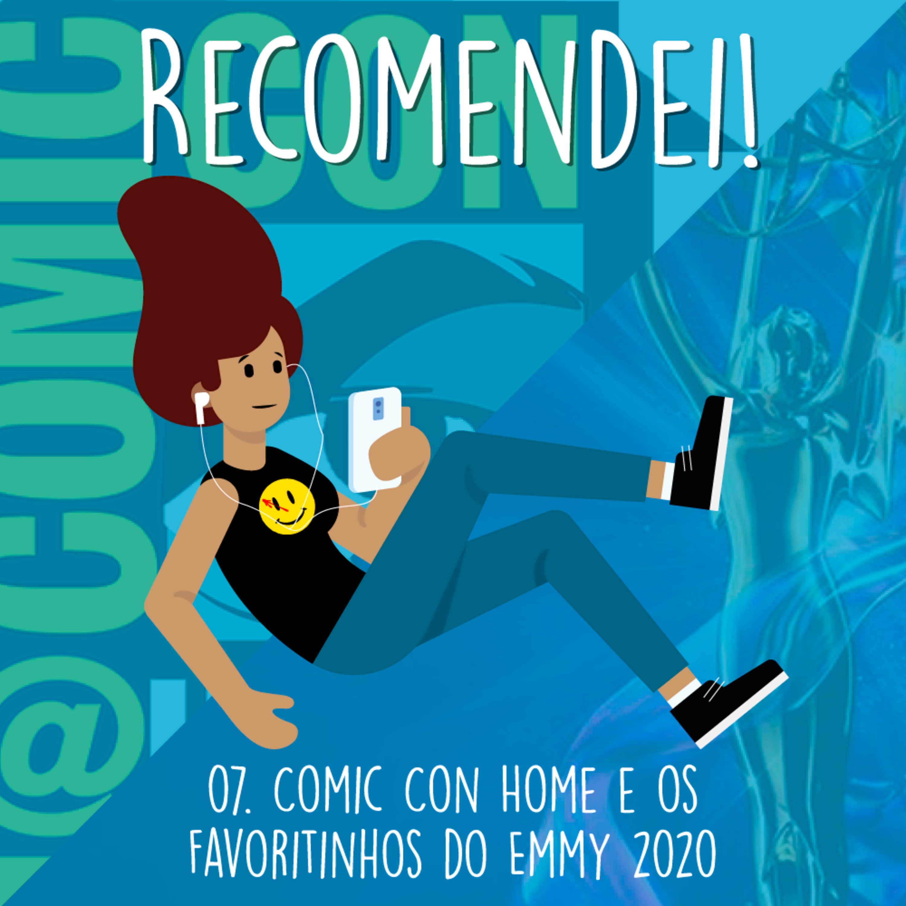 07. Comic Con Home e os Favoritinhos do Emmy 2020 episode artwork