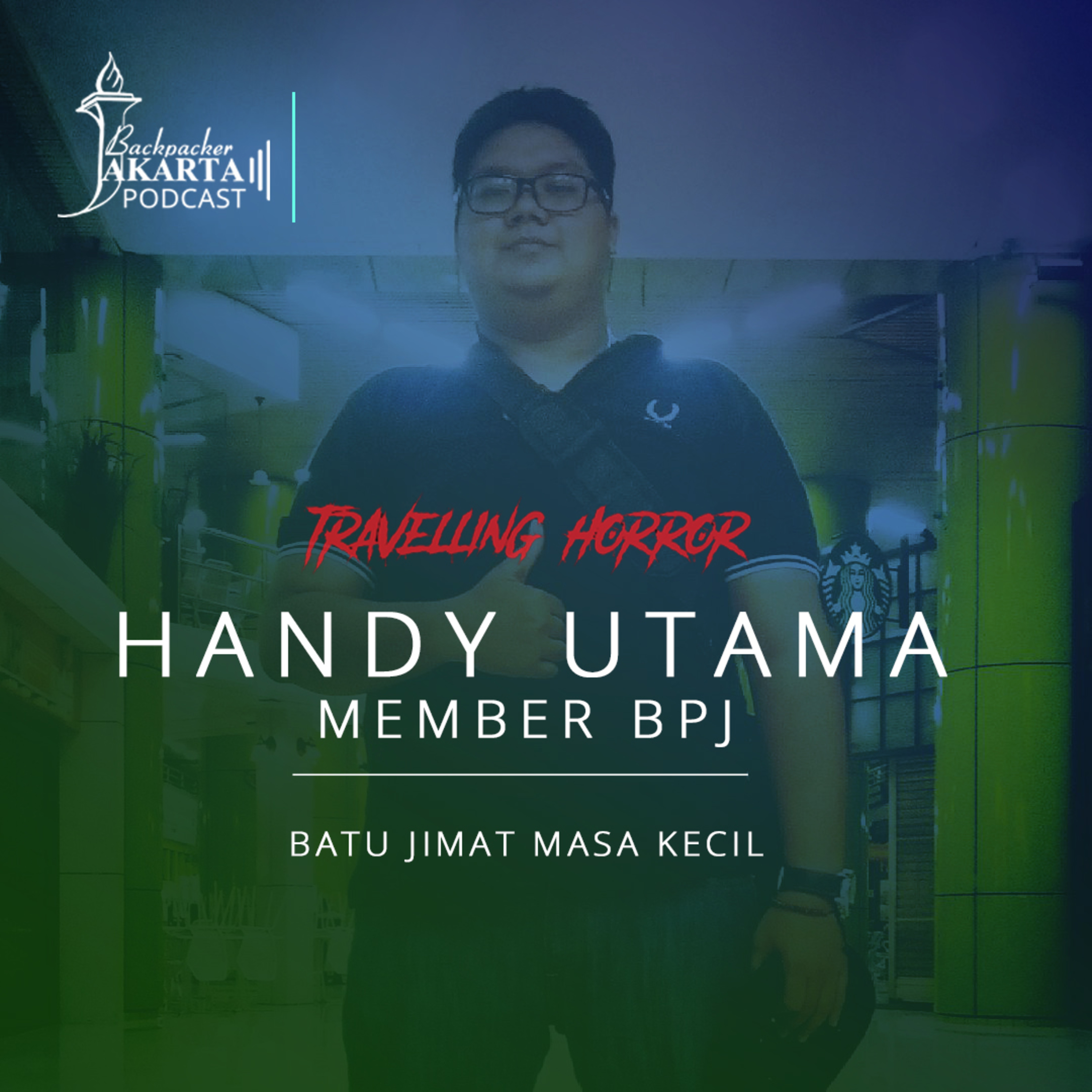 Pod #8 BPJ Podcast - Handy Utama : Travelling Horor (3) - Batu Jimat episode artwork