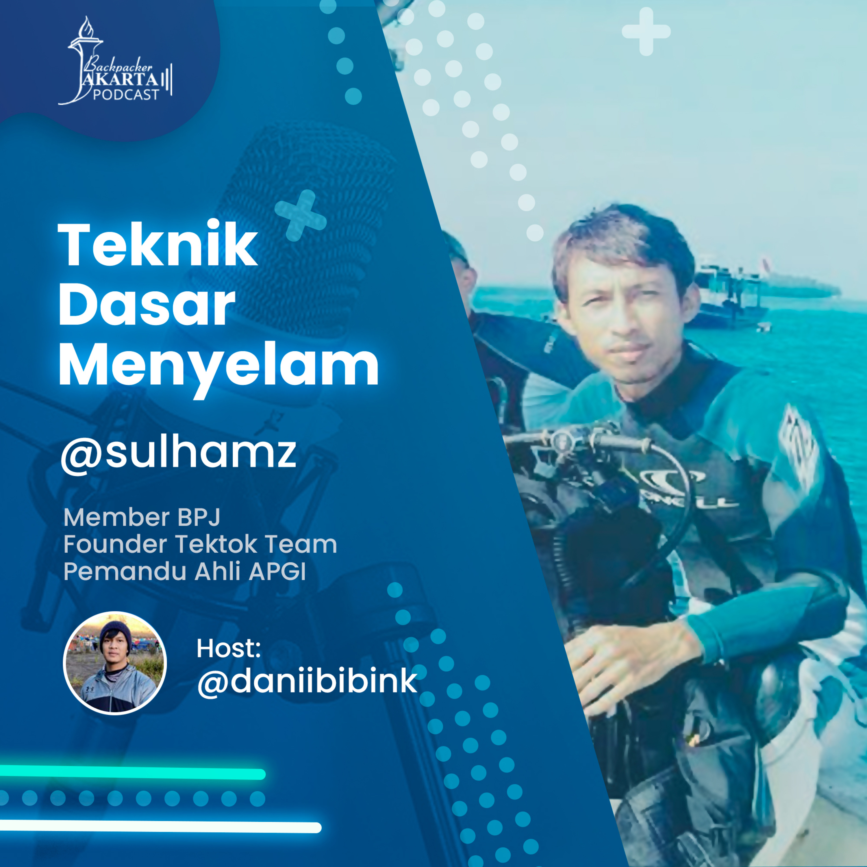 Pod #11 BPJ Podcast - Sulham : Teknik Dasar Menyelam episode artwork