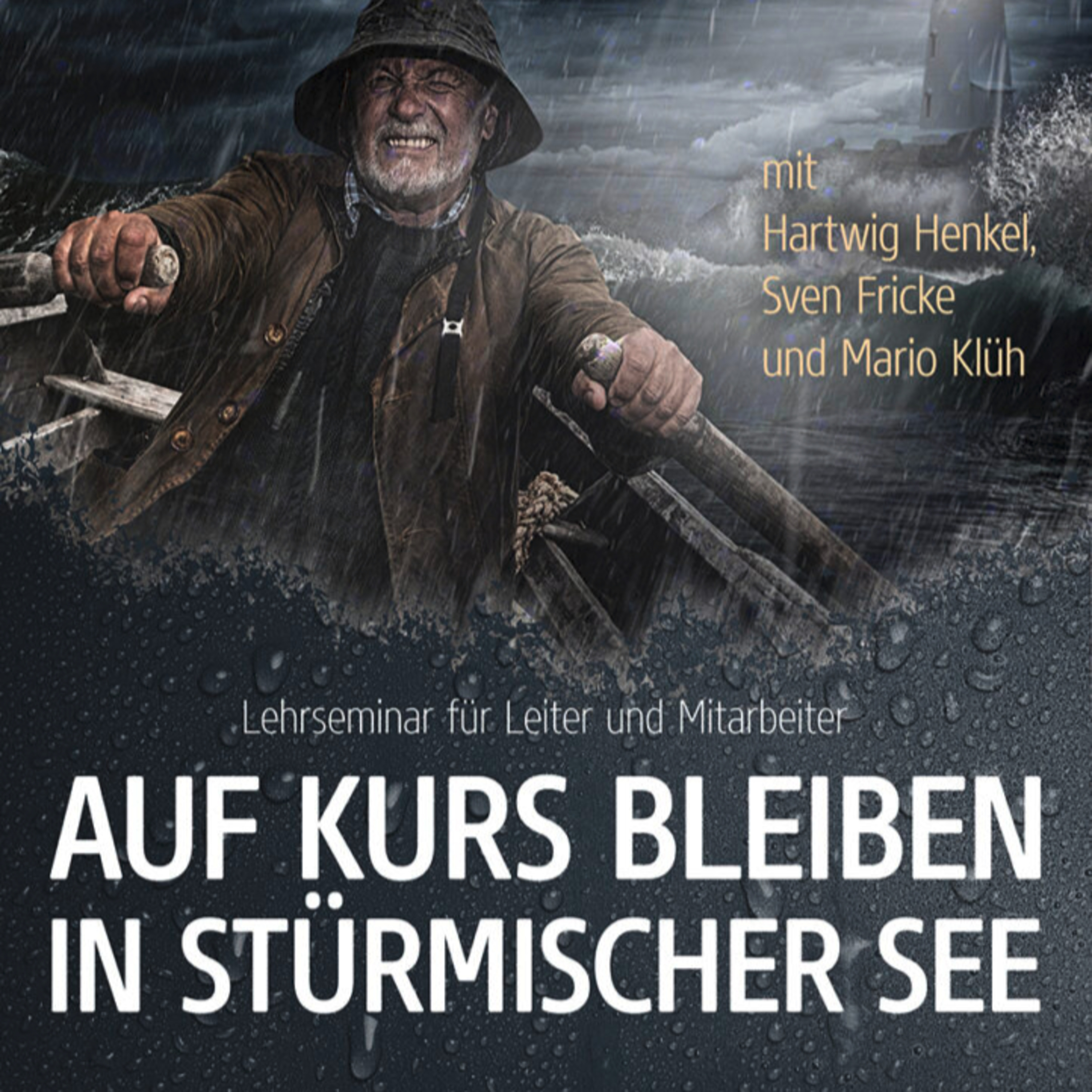 Auf Kurs bleiben in stürmischer See - Folge 4 - Hirten nach dem Herzen Gottes episode artwork