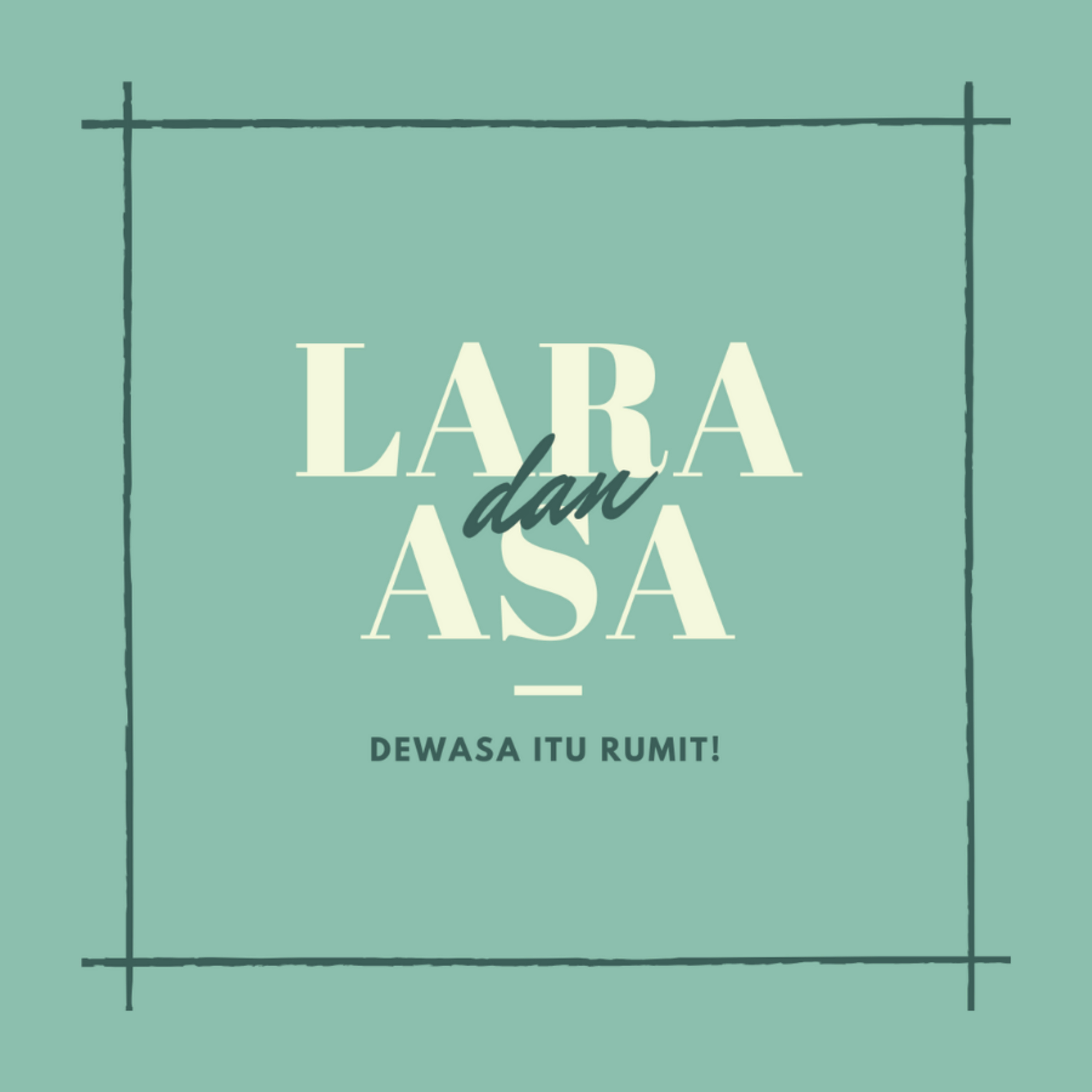 Lara dan Asa