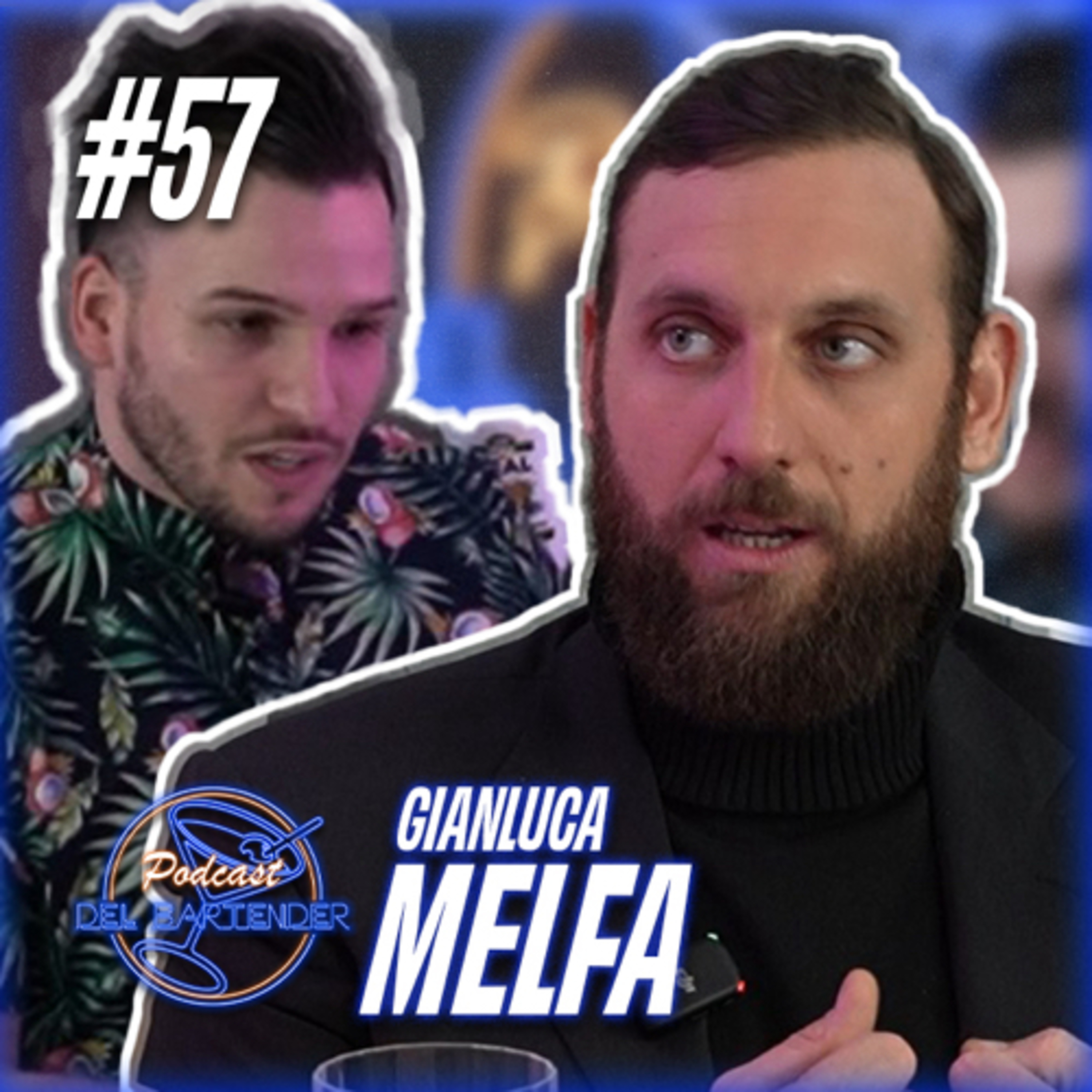Ep. 57 - Gianluca Melfa - Miscelazione Romana episode artwork