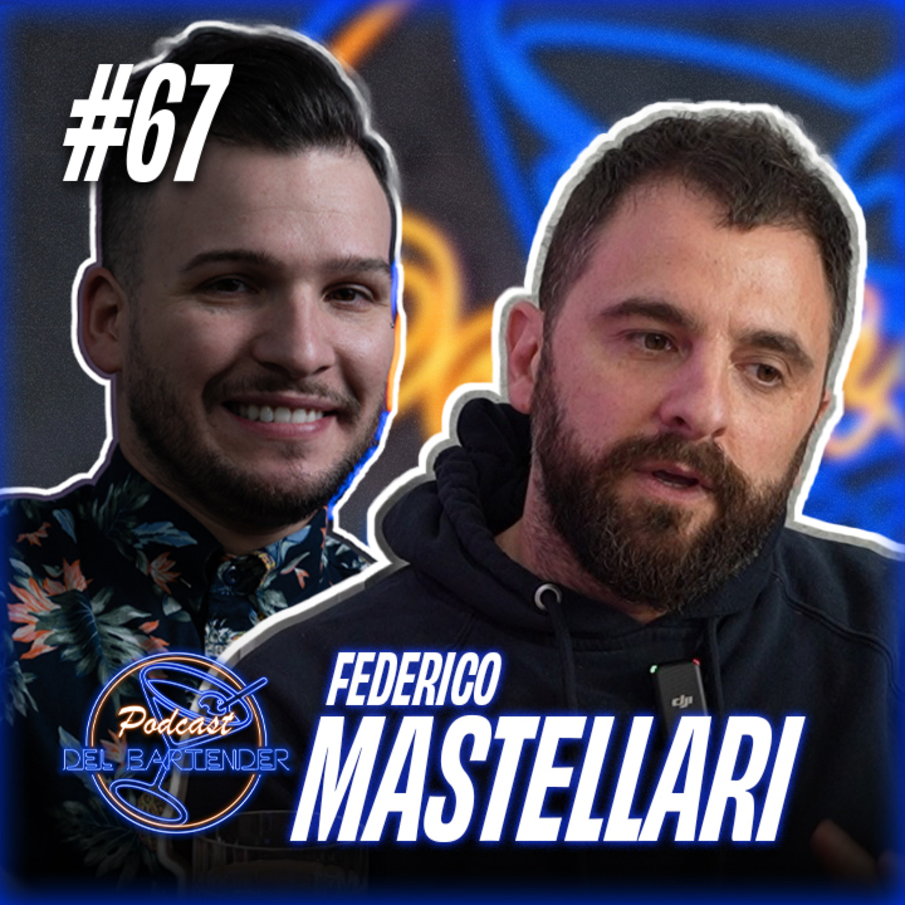 Ep. 67 - Federico Mastellari episode artwork