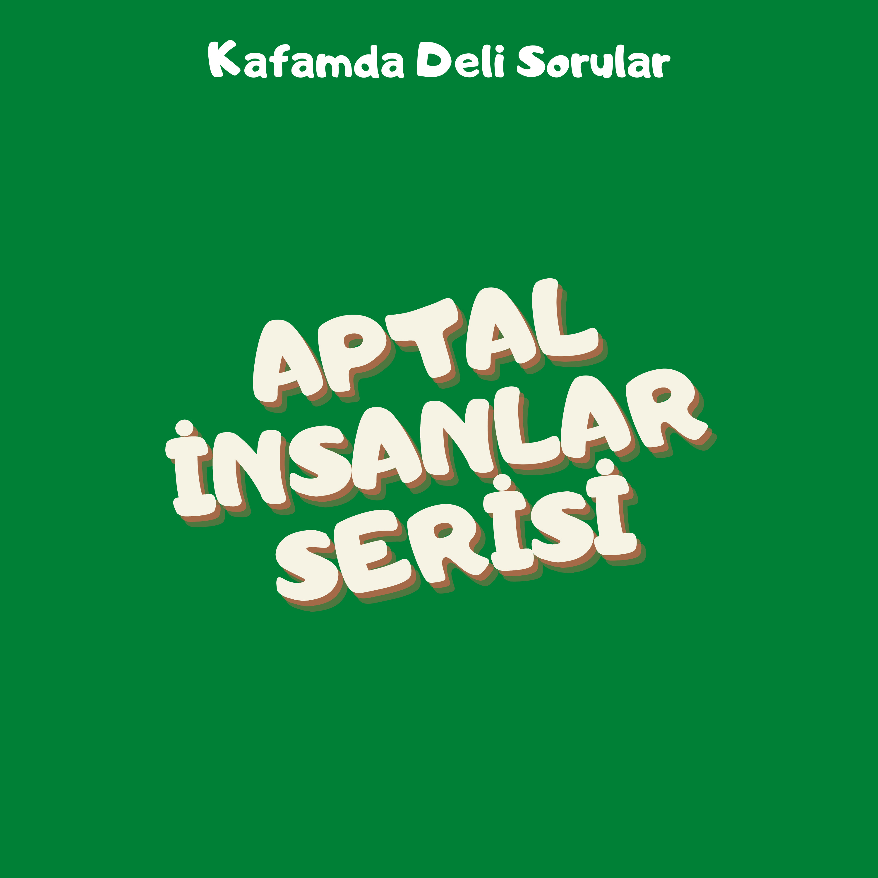 Kafamda Deli Sorular Podcast