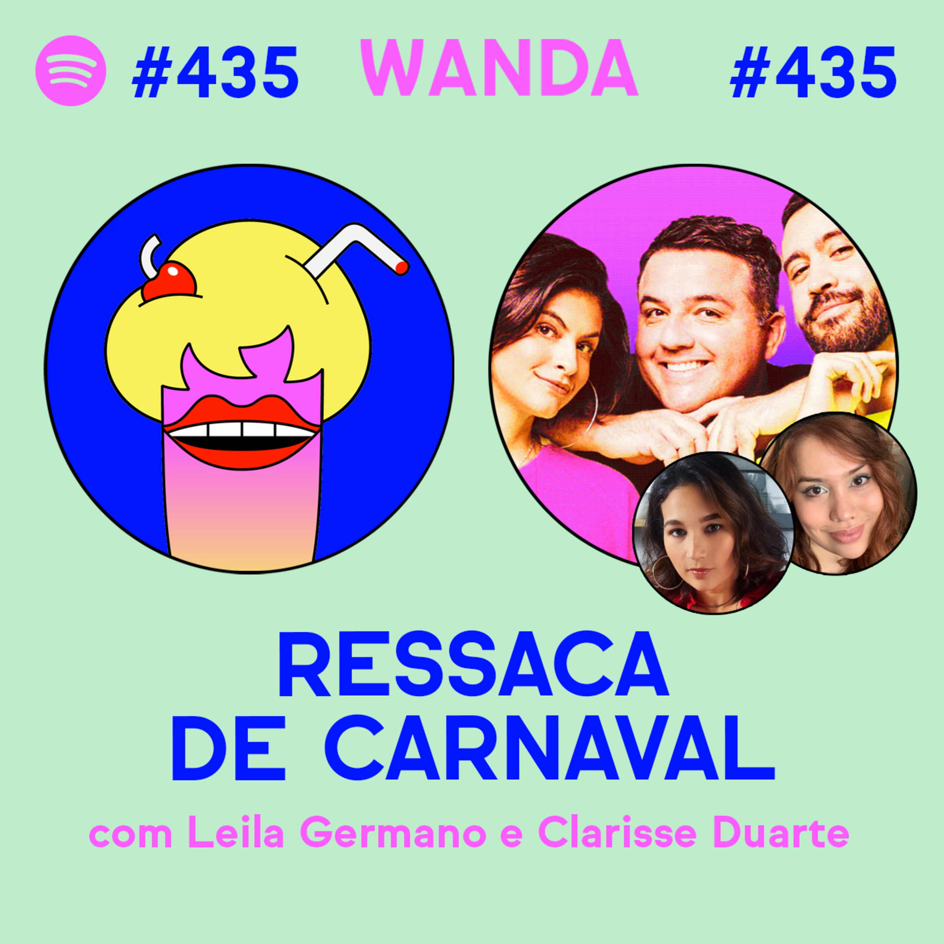 RESSACA DE CARNAVAL - com Leila Germano e Clarisse Duarte #435 [VÍDEO]