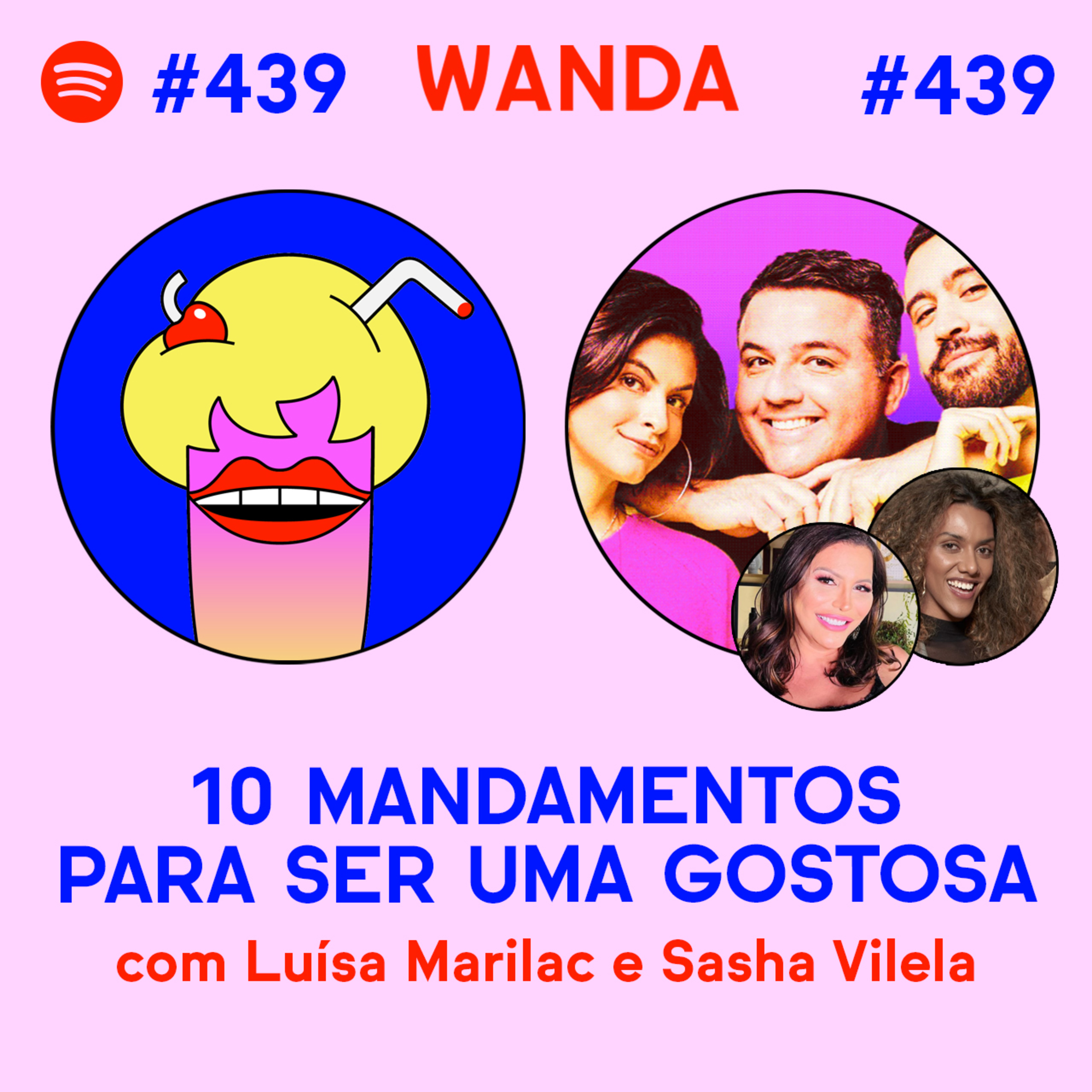 10 MANDAMENTOS PARA SER UMA GOSTOSA - com Luísa Marilac e Sasha Vilela #439 [Vídeo]