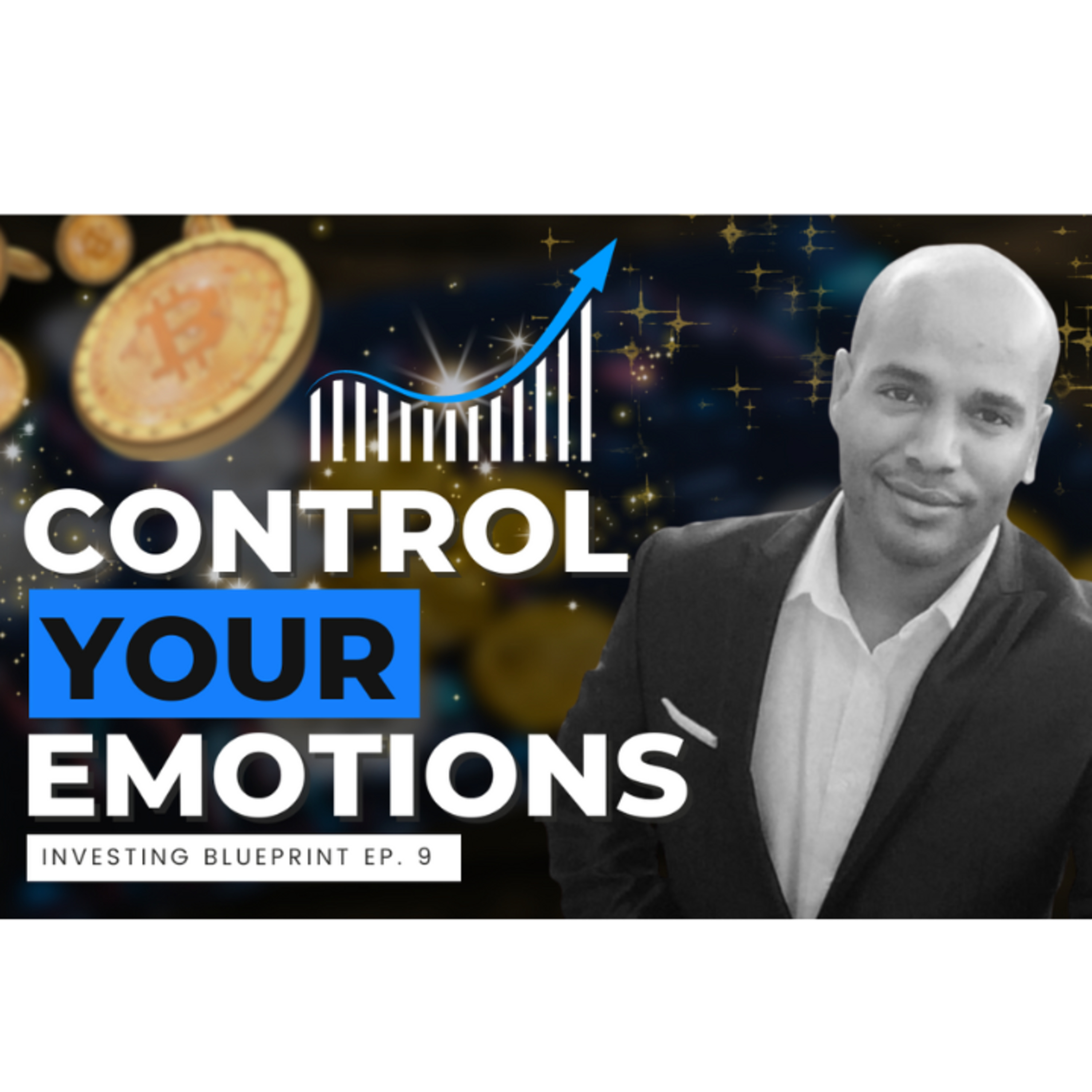 Control Your Emotions (special guest: Shannon Thompson) - Investing Blueprint Ep. 9 episode artwork