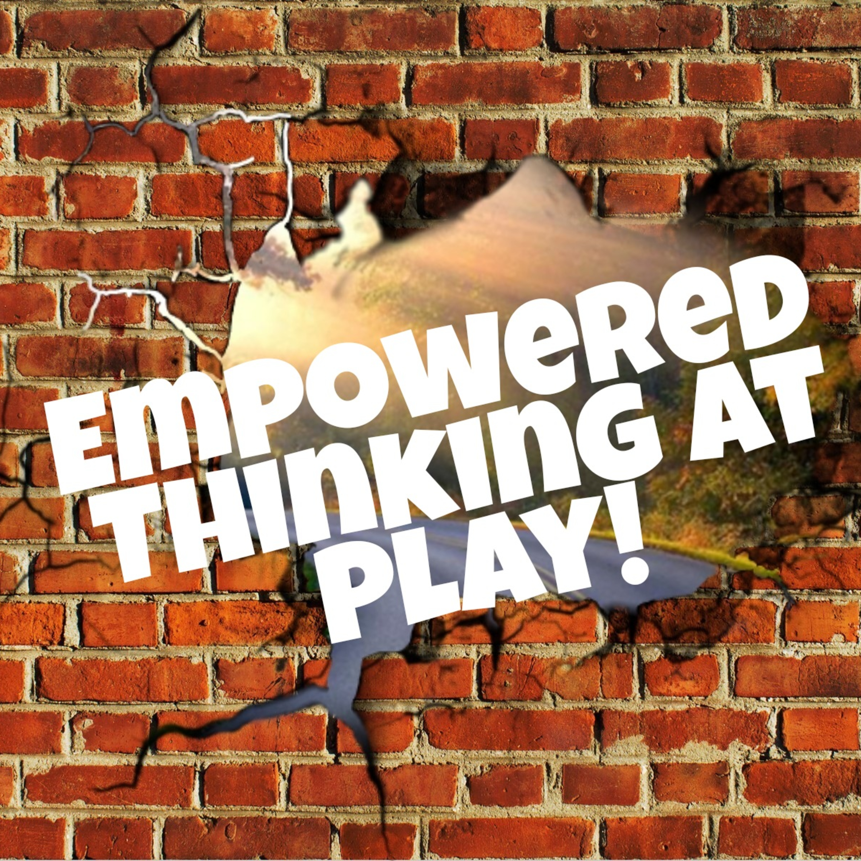 Empowered Thinking at Play!