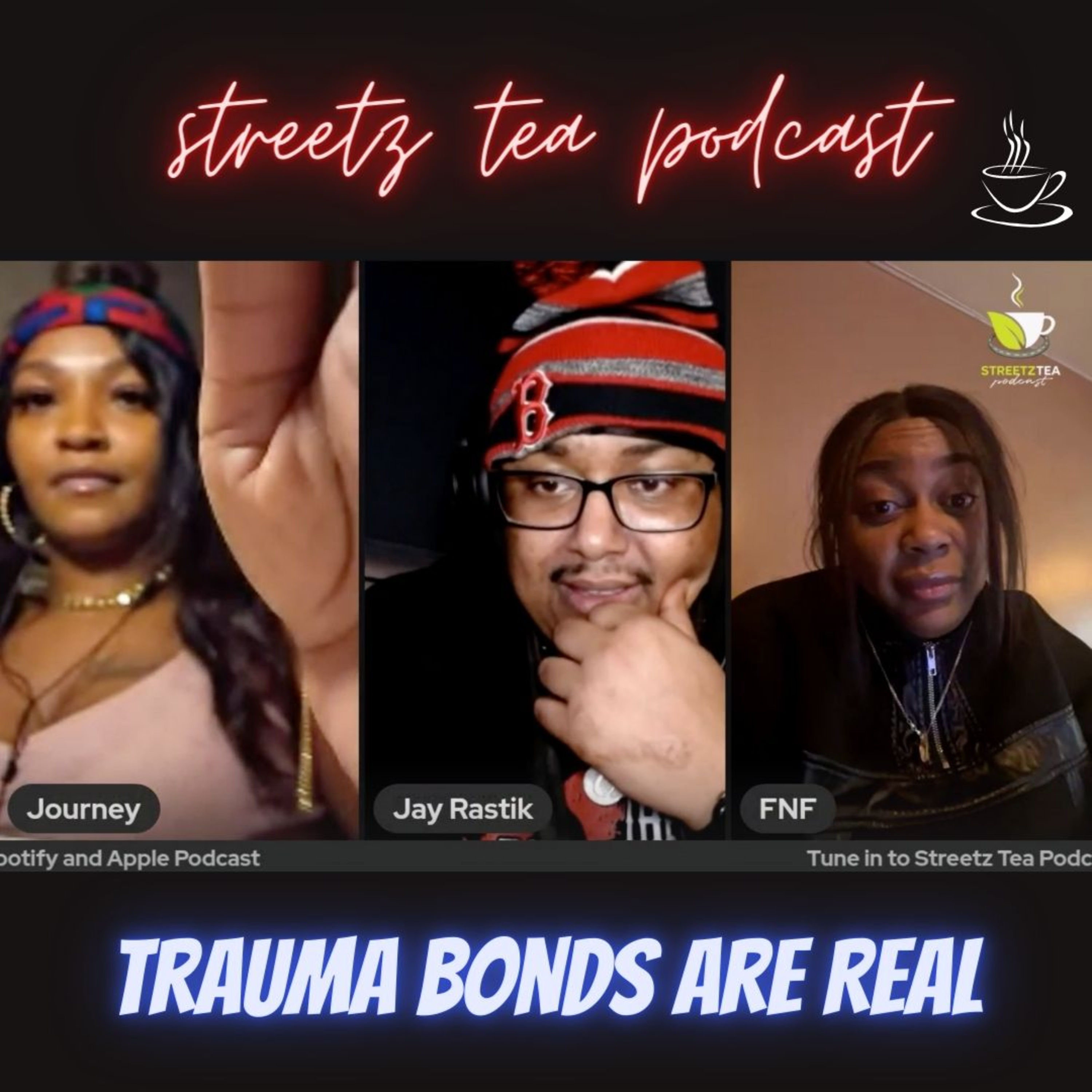 Streetz Tea Podcast
