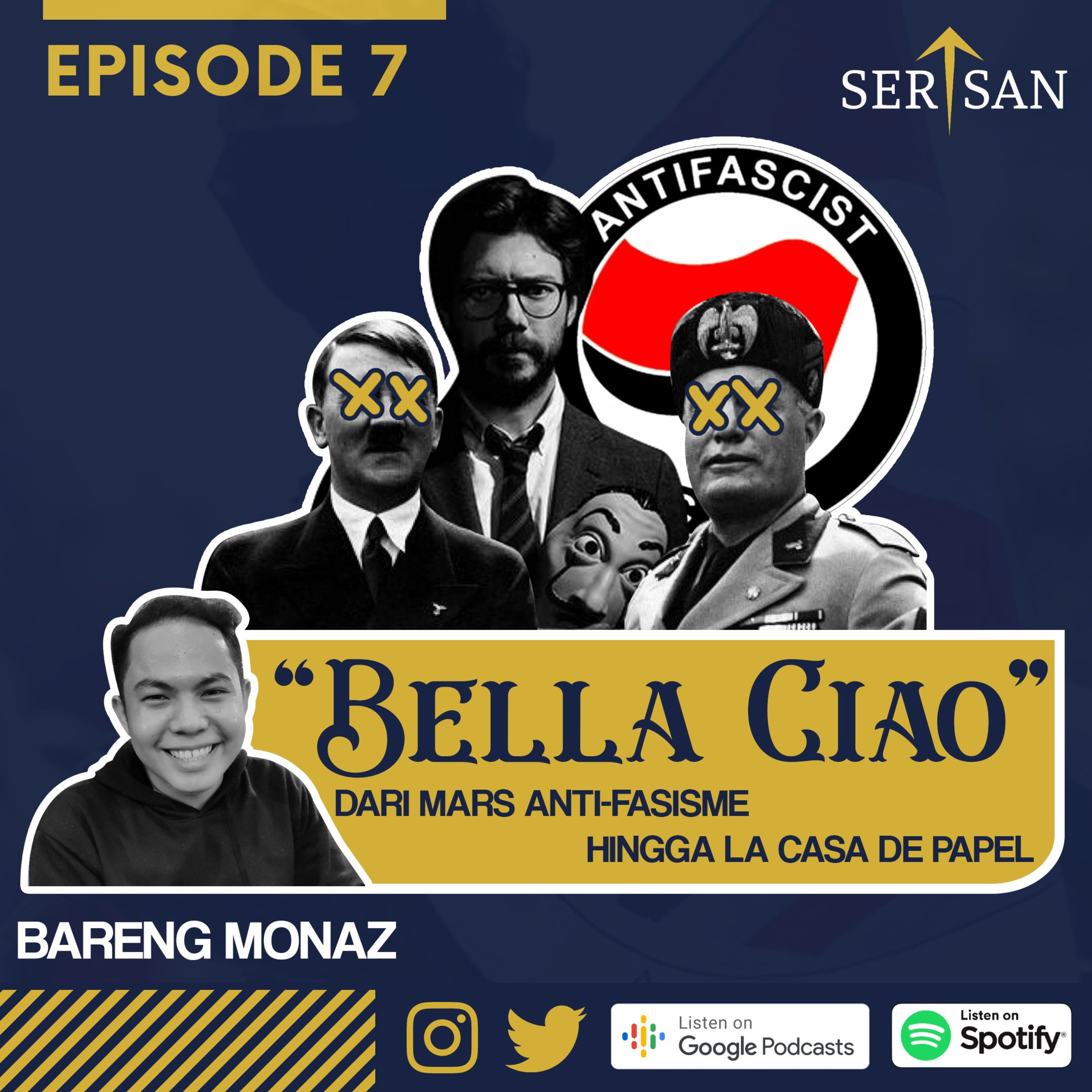 EP7 - Bella Ciao: Dari Mars Anti-Fasisme hingga La Casa de Papel