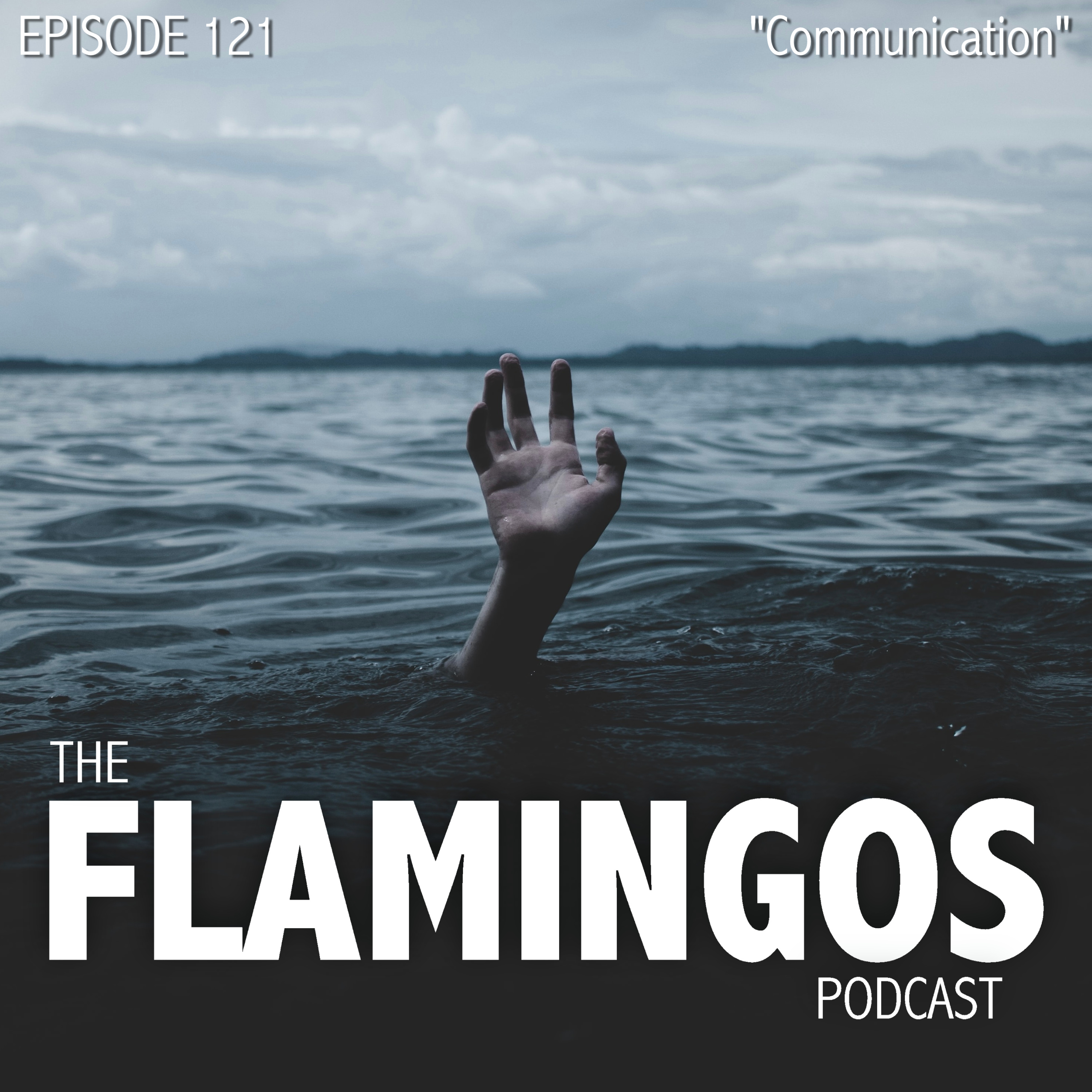 Episode 121 | "Communication"