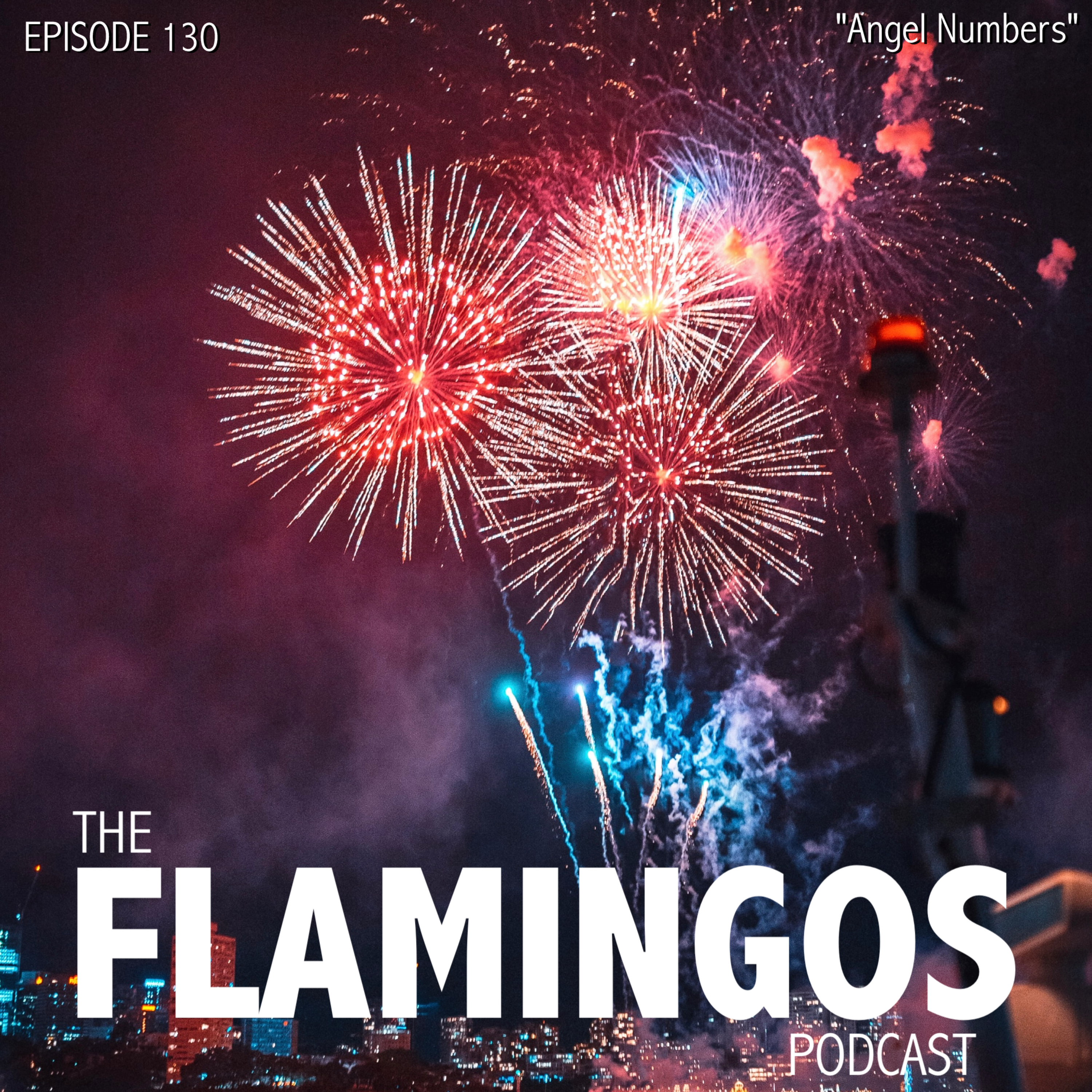 Episode 130| "Angel Numbers"