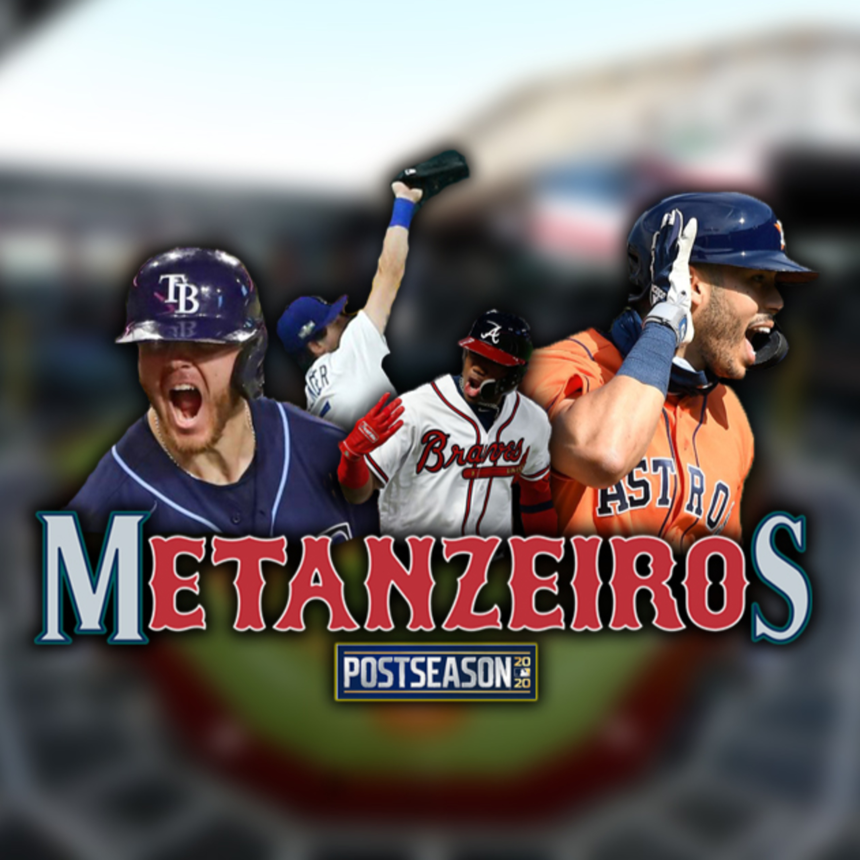 Metanzeiros: Baseball Podcast