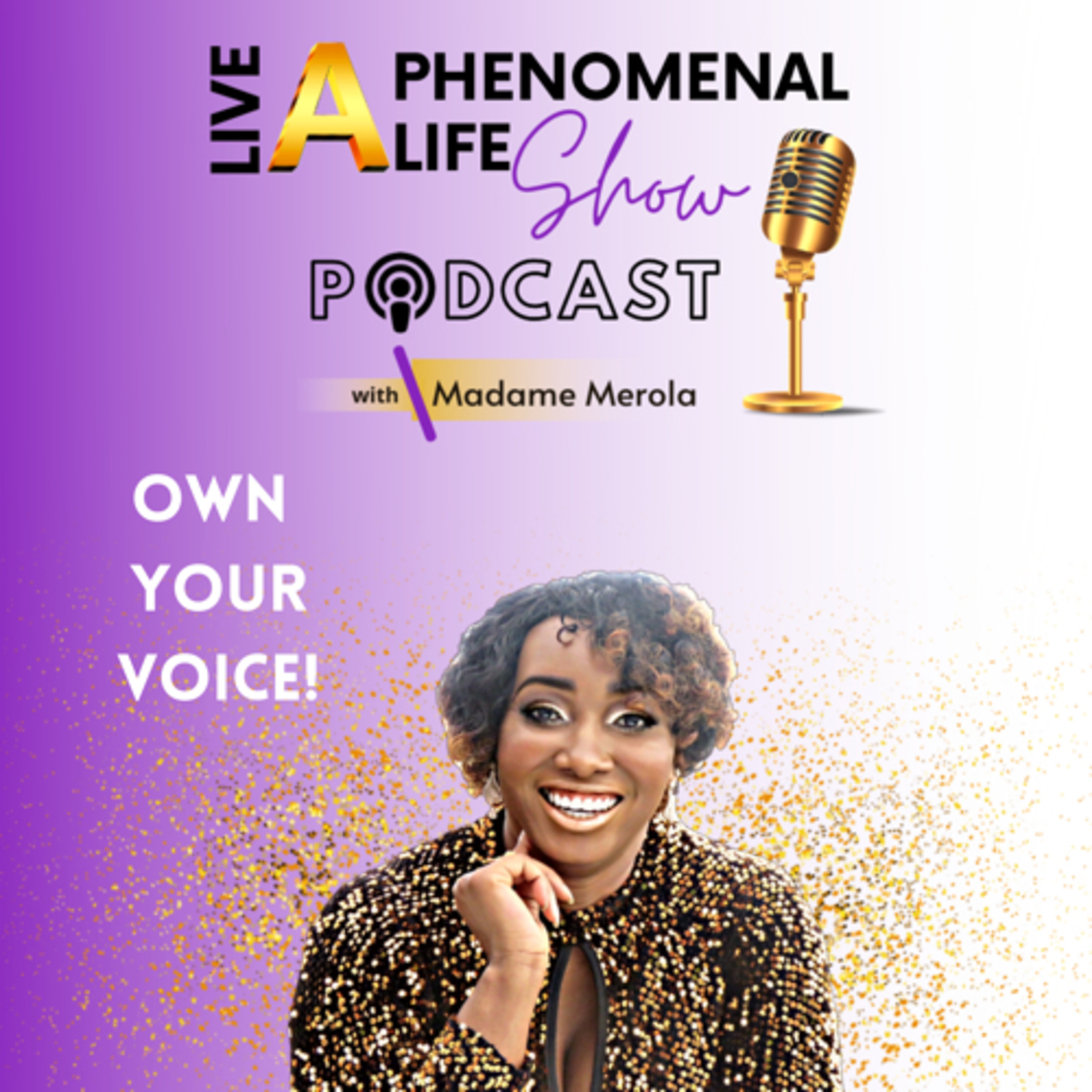 OWN YOUR VOICE episode artwork