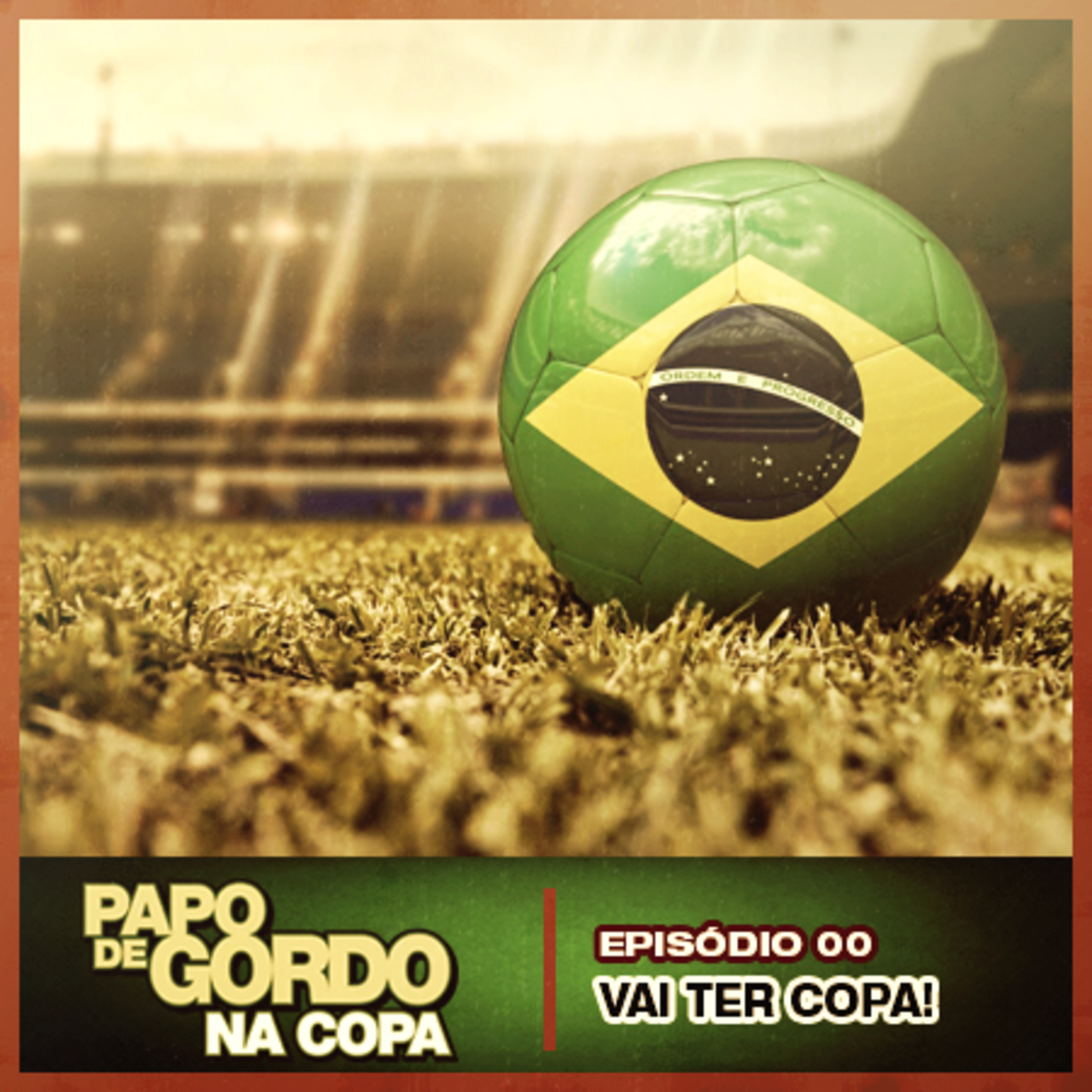 Papo de Gordo na Copa