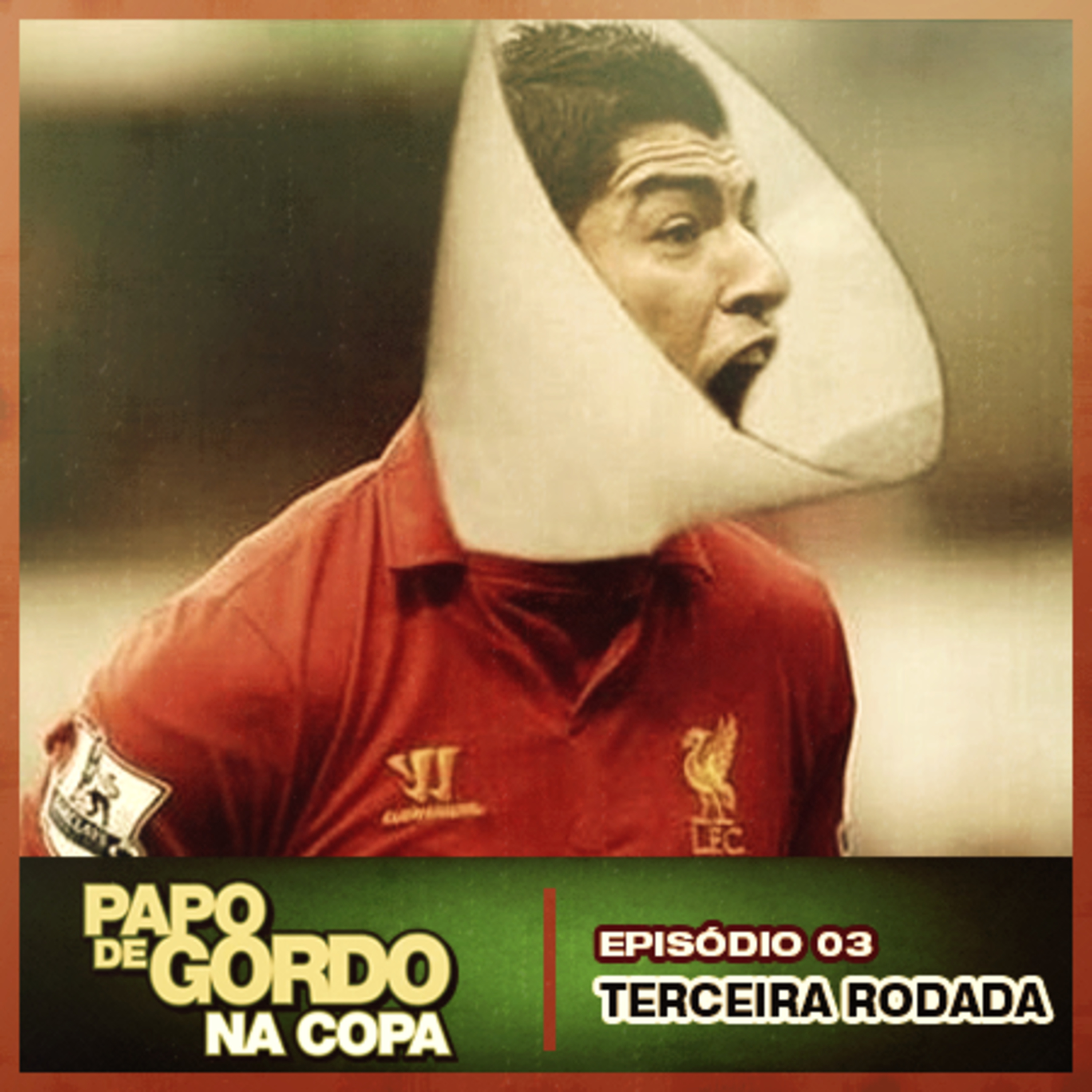 Papo de Gordo na Copa
