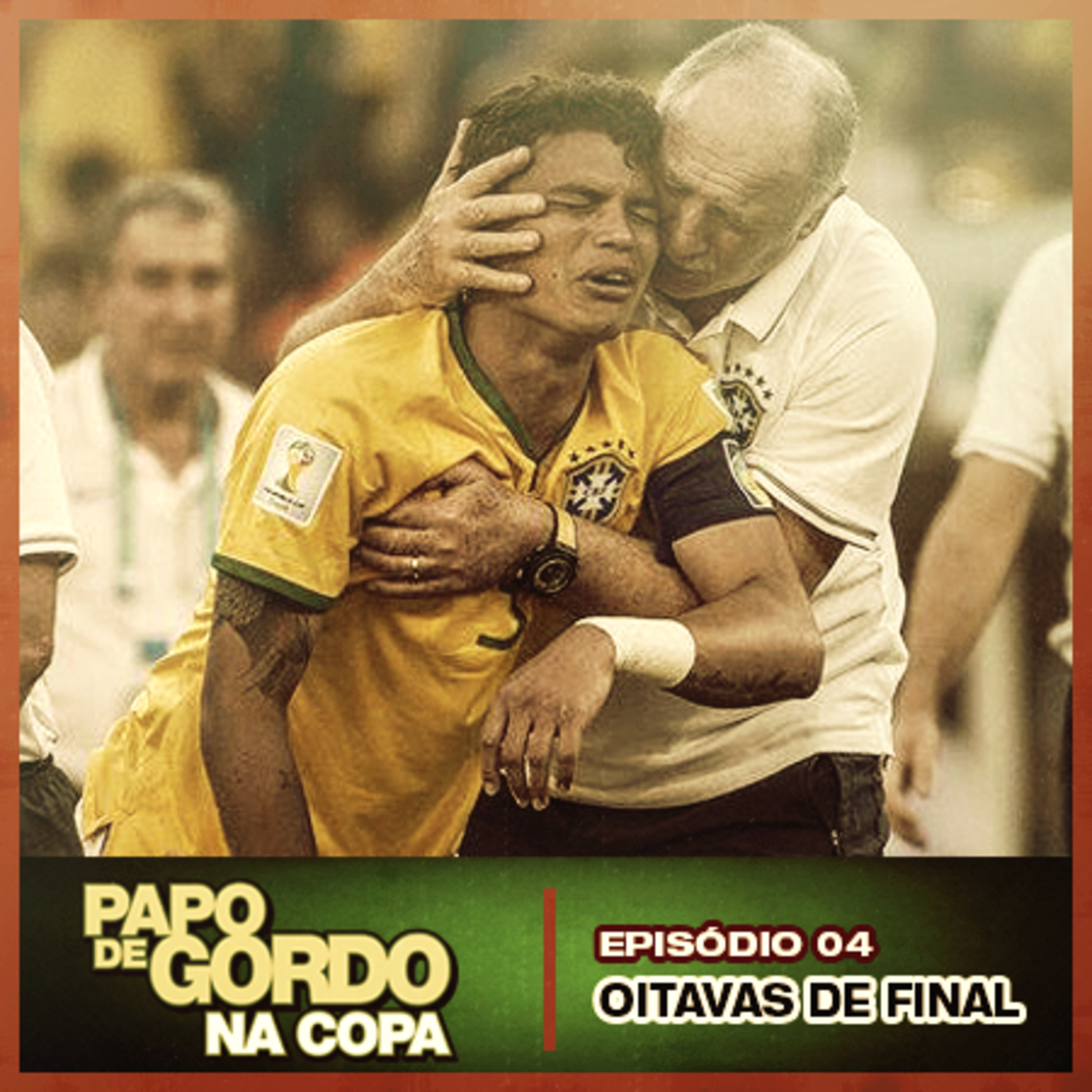 Papo de Gordo na Copa