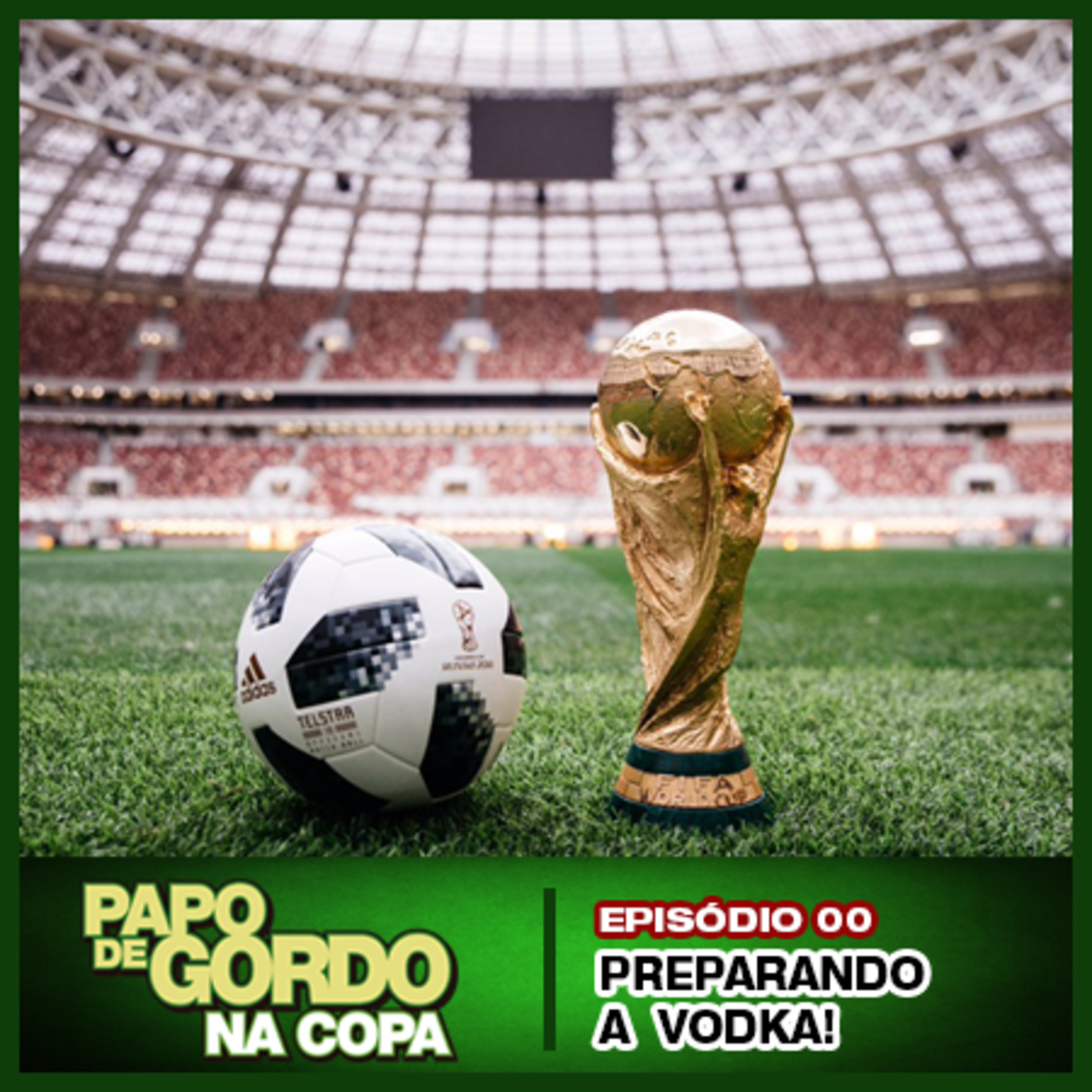 Papo de Gordo na Copa