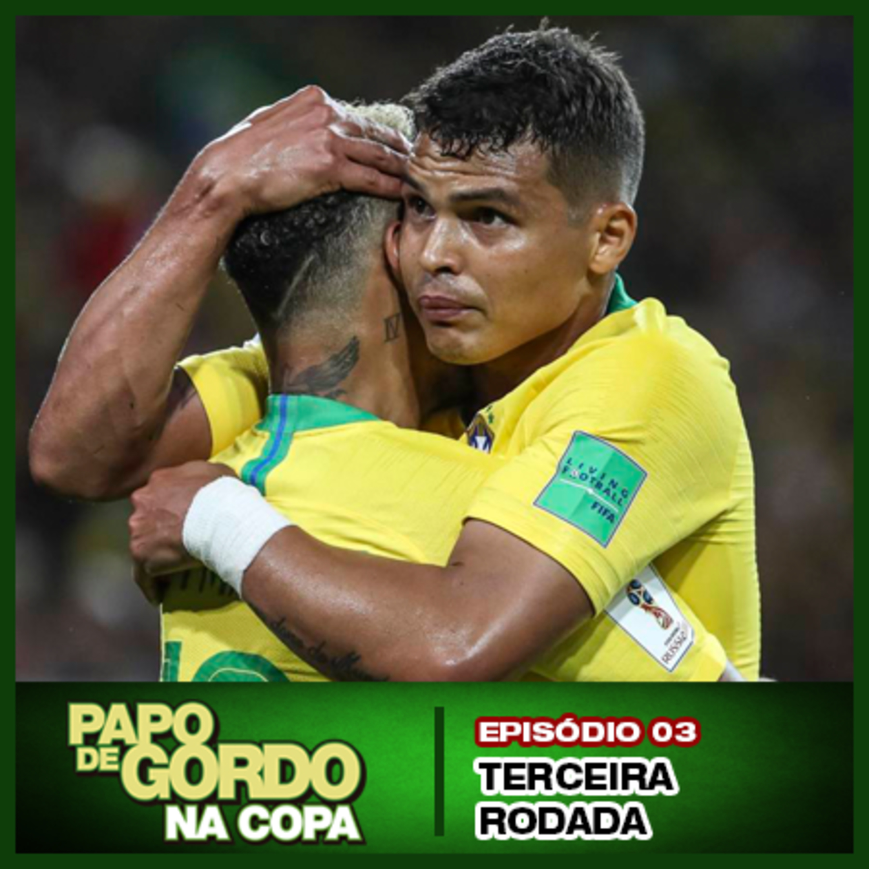 Papo de Gordo na Copa