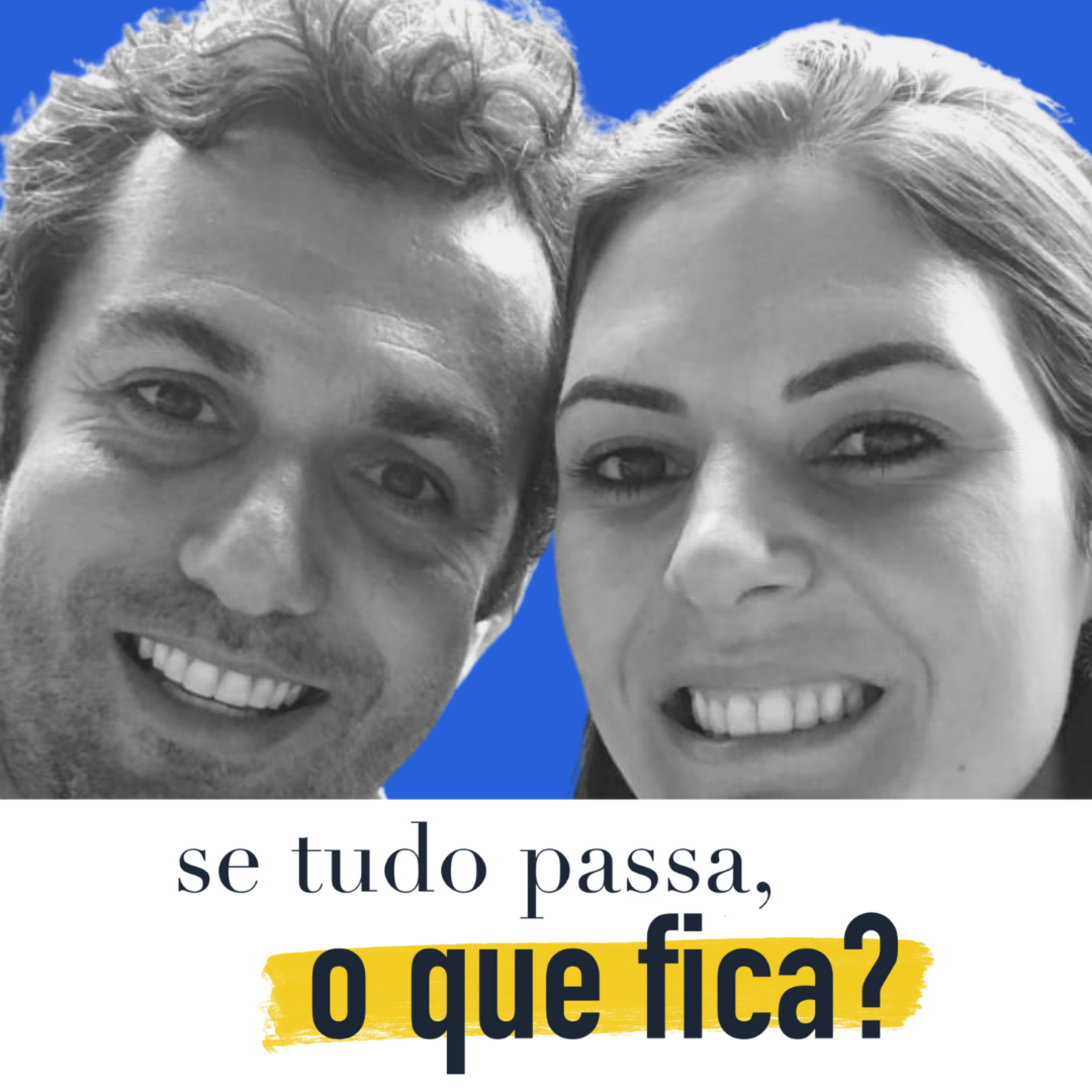 Se tudo passa, o que fica?