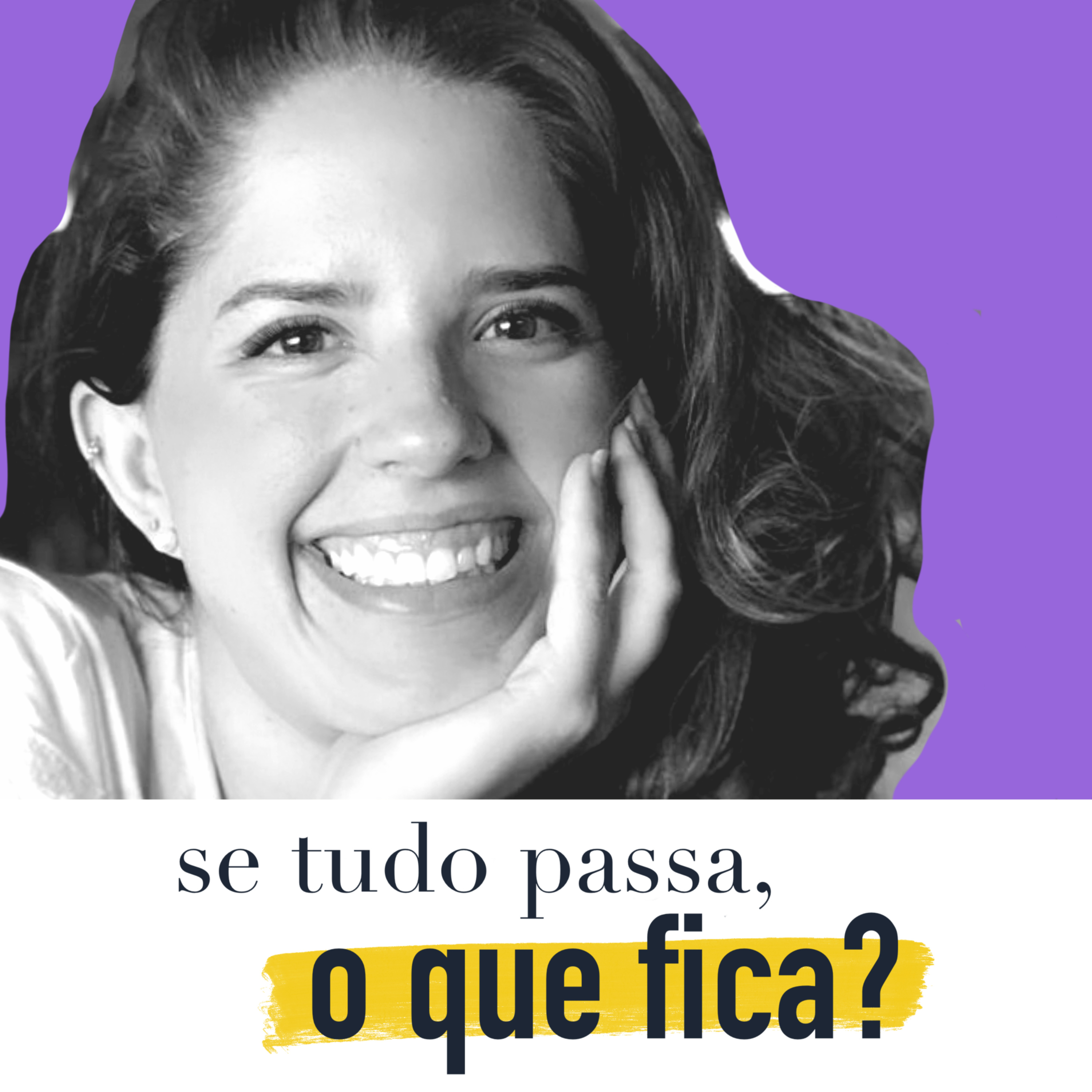 Se tudo passa, o que fica?