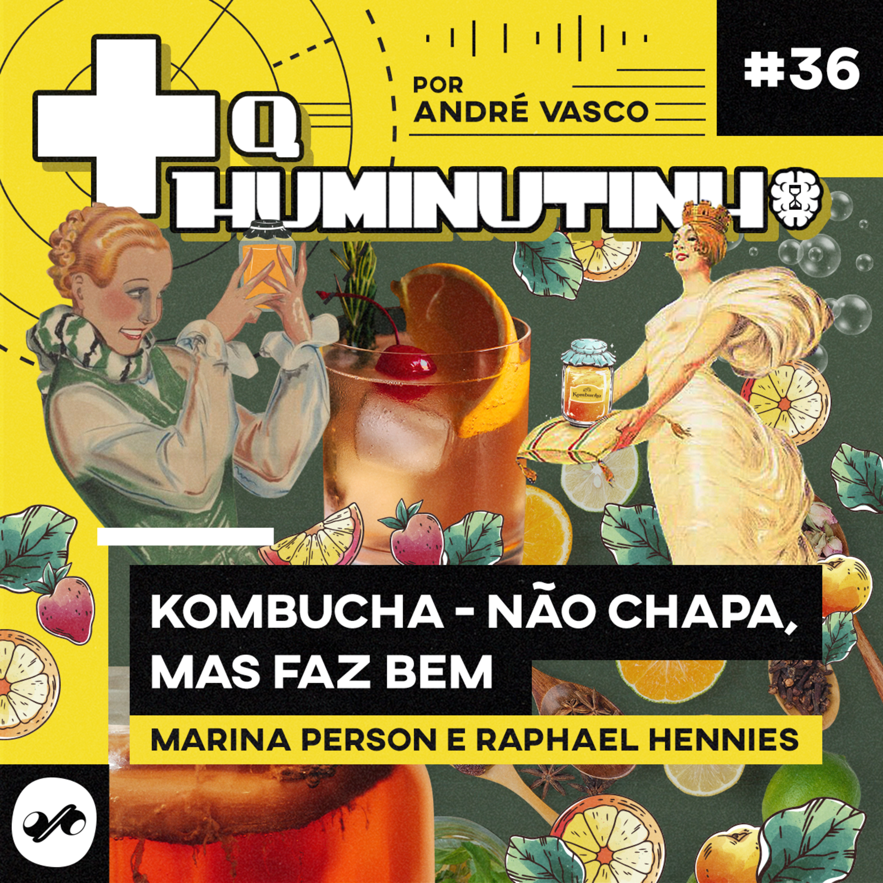 KOMBUCHA - NÃO CHAPA, MAS FAZ BEM