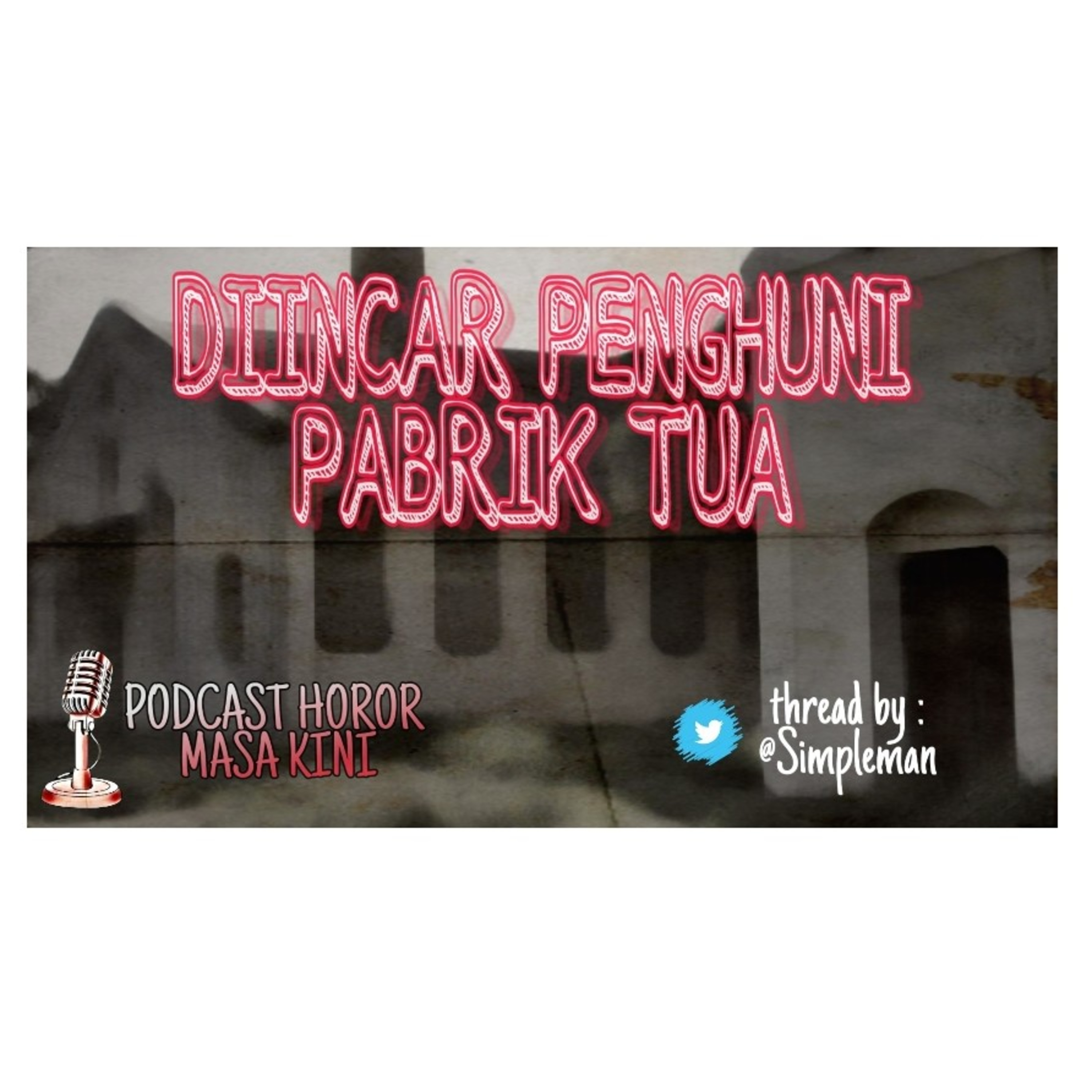 PODCAST HOROR MASA KINI