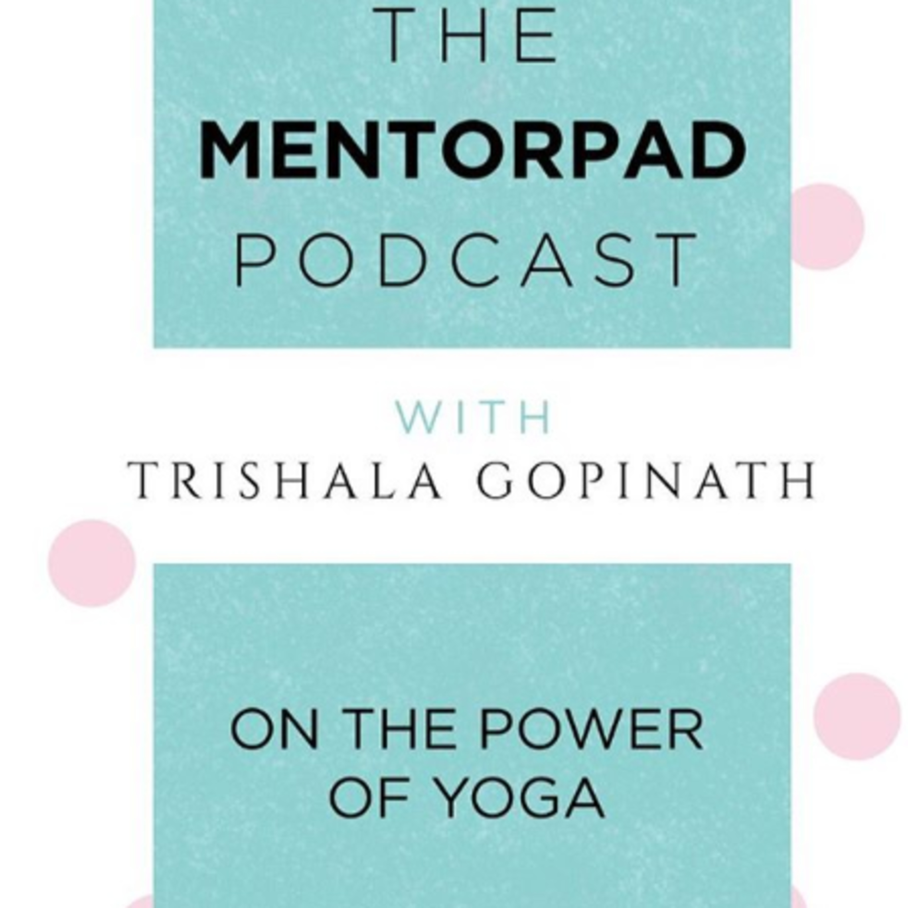 The Mentorpad Podcast
