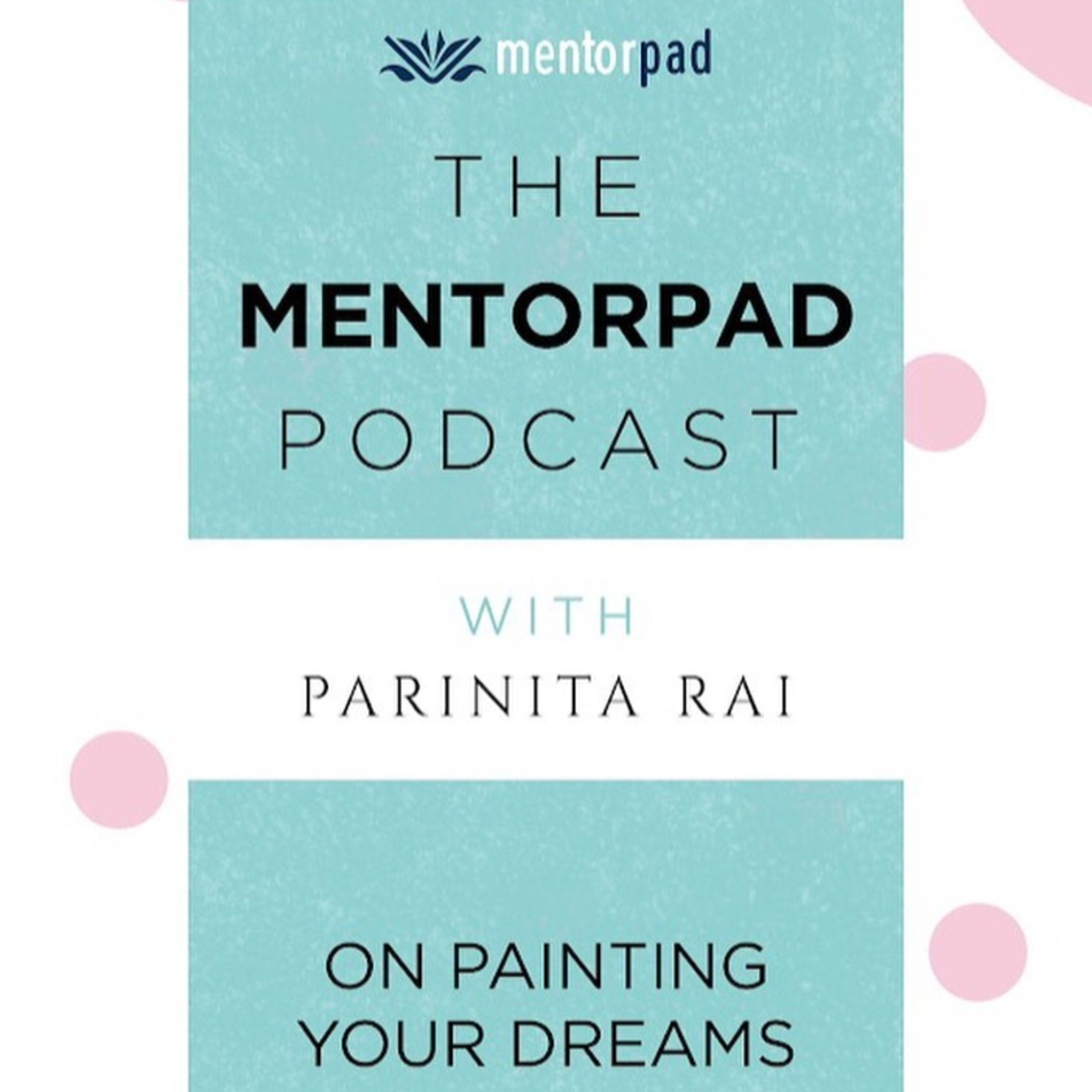 The Mentorpad Podcast