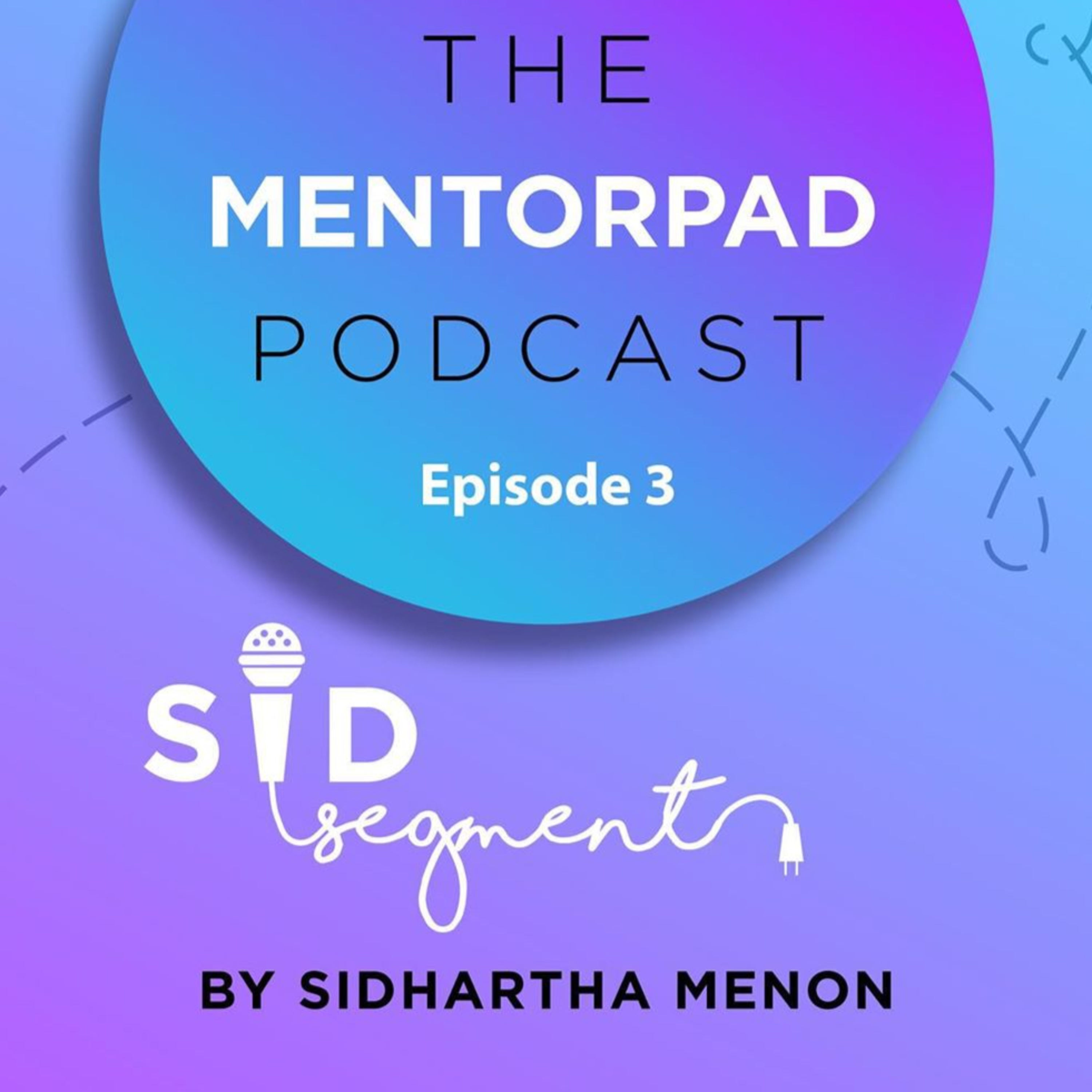 The Mentorpad Podcast