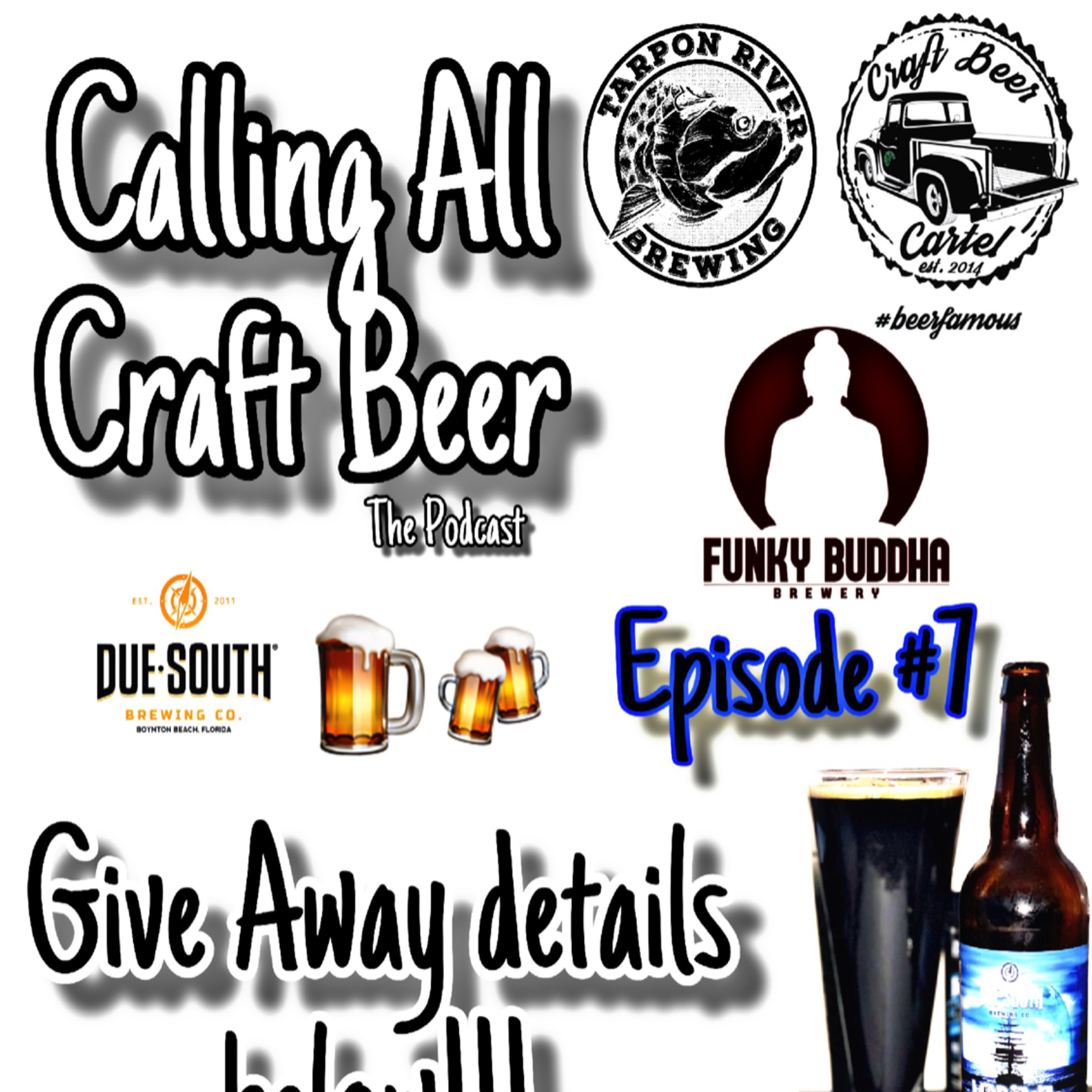 Episode #7 Fun with Mariana Trench Imperial Stout and Brewery Visits! Let’s Roll! episode artwork