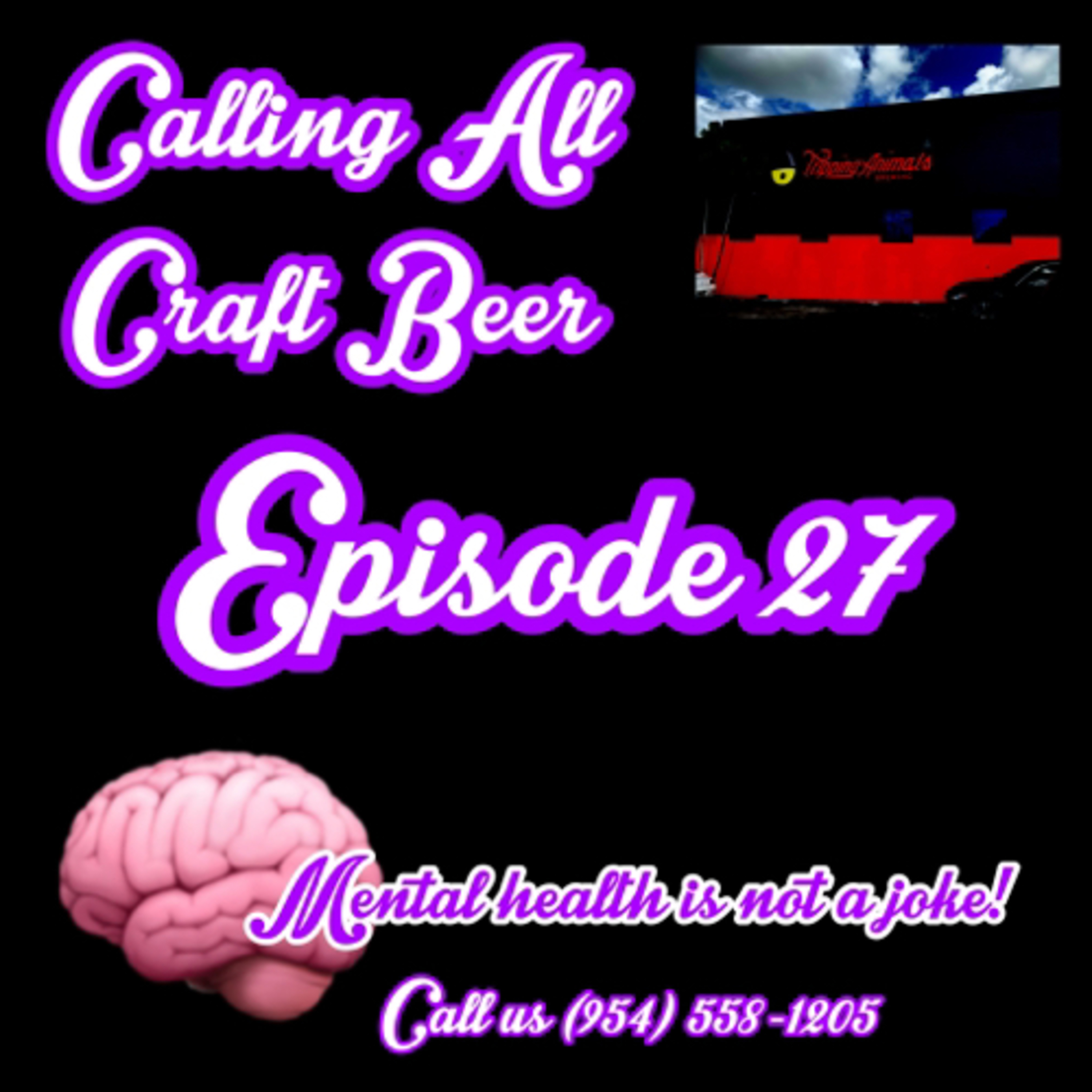 Episode #27 - Where have you been big guy??  episode artwork