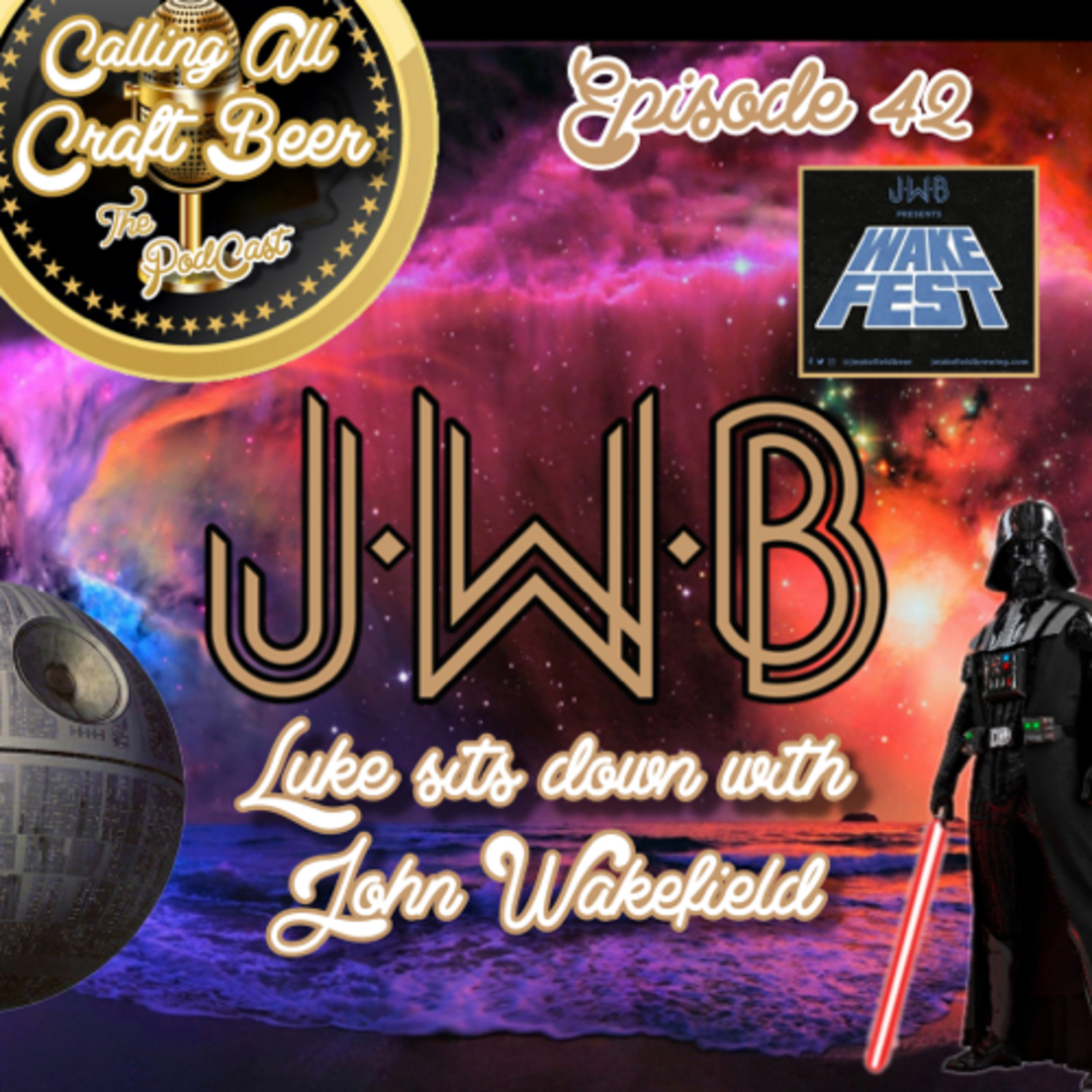 Episode 42: Live from J Wakefield Brewing Luke sits down with John W himself!!  episode artwork