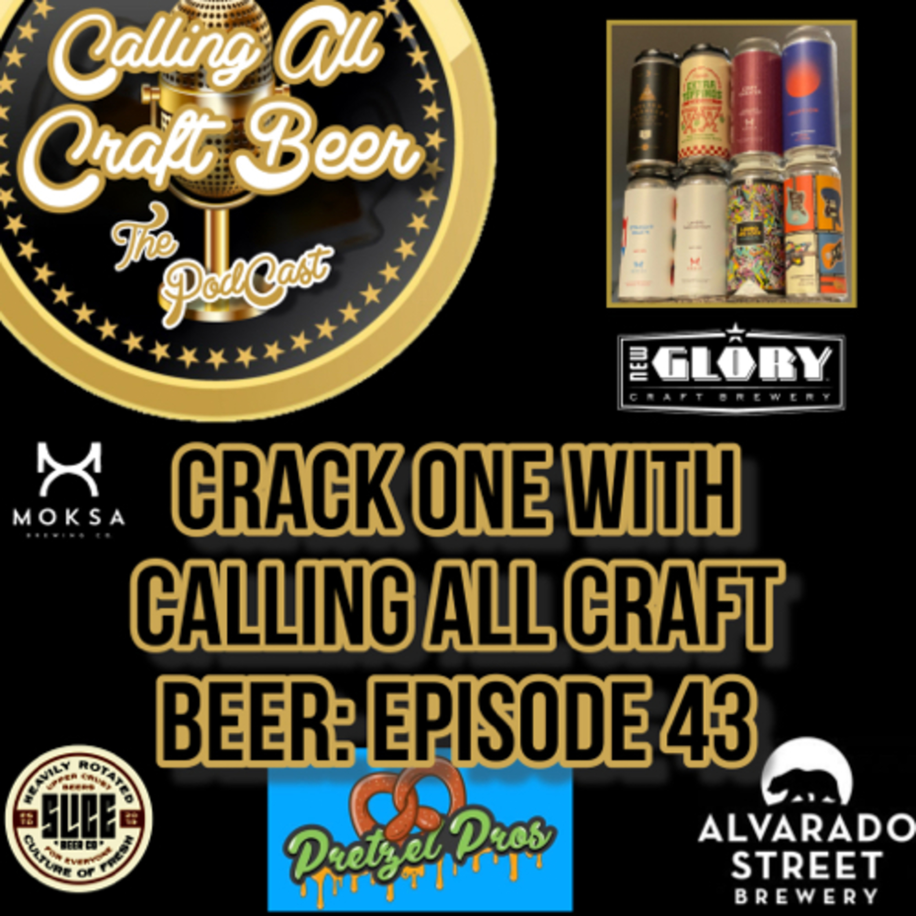 Episode 43: Crack One With Calling All Craft Beer First Episode where we share brews with listeners! episode artwork