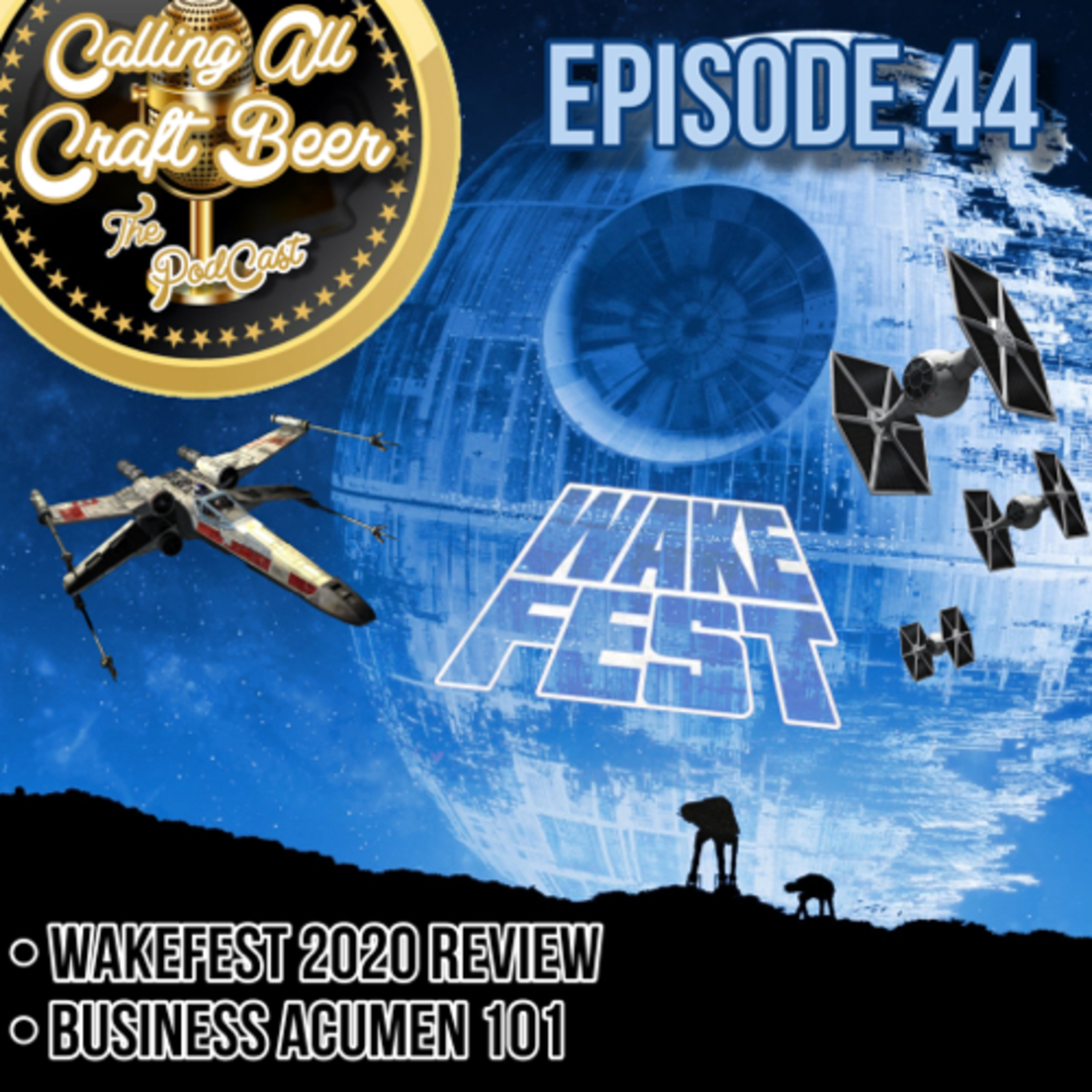 Episode 44: WakeFest 2020 full review, Brew Reviews, and a little Business Acumen 101 🍻🍻 episode artwork