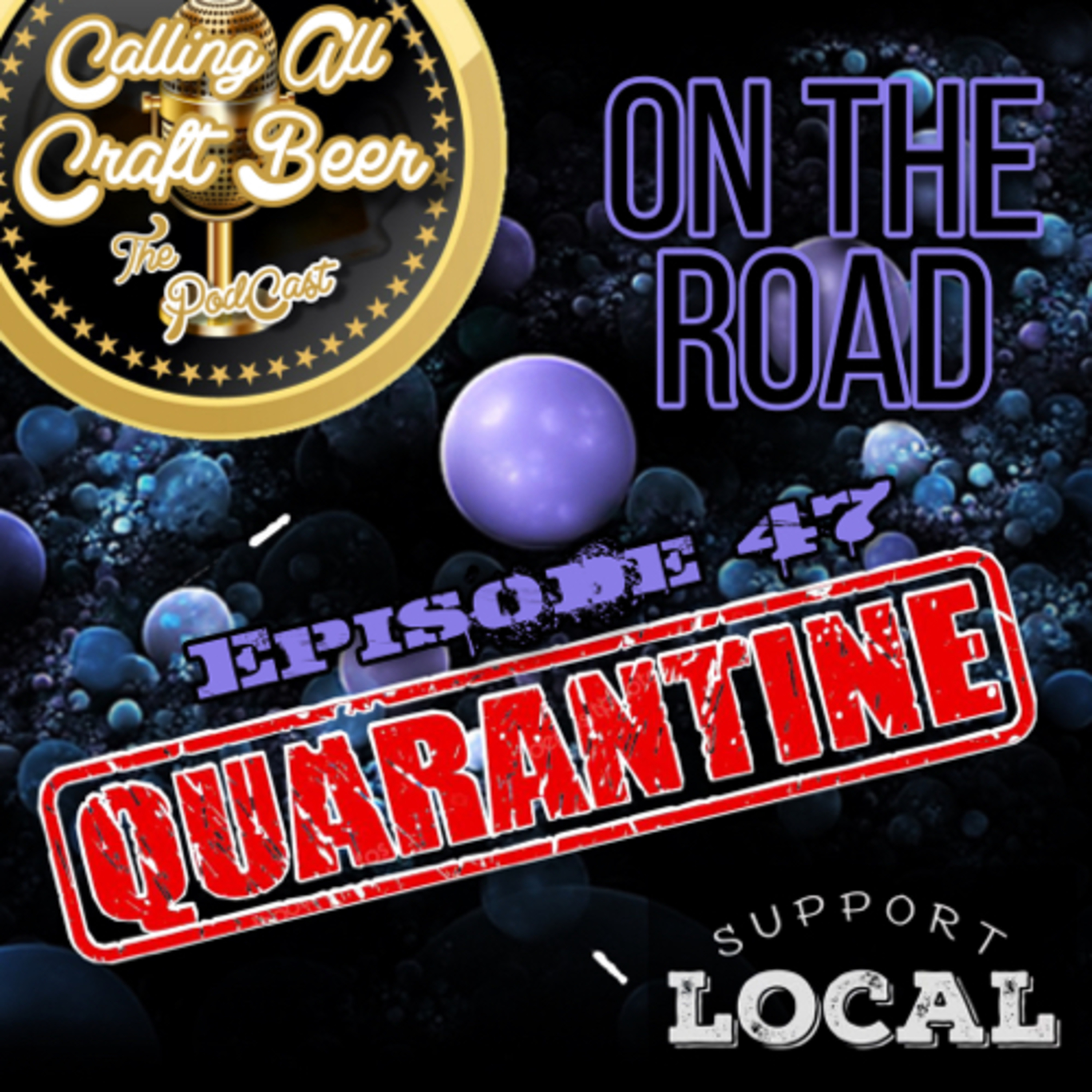 Episode 47 - Quarantined!! 🦠🦠 episode artwork