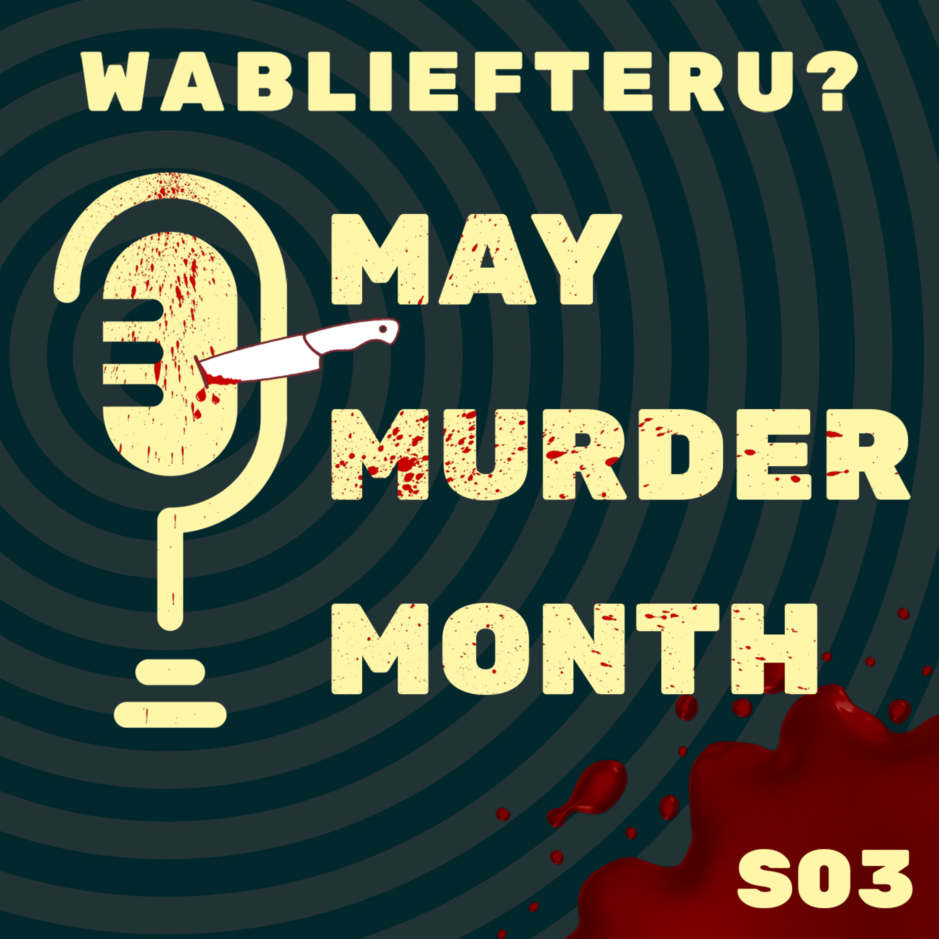 55 - De meest moordlustige vrouw ooit - May Murder Month