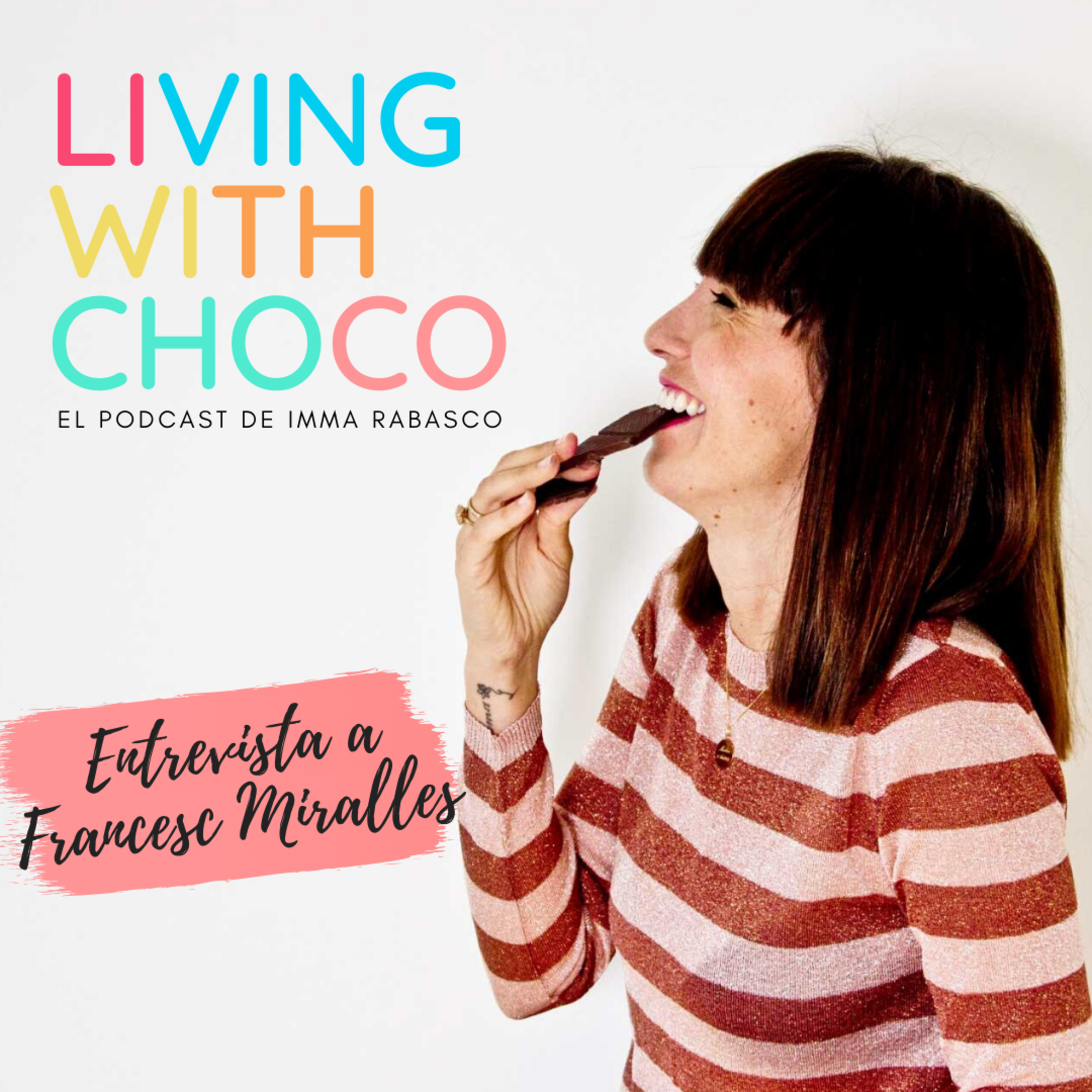 Living with Choco