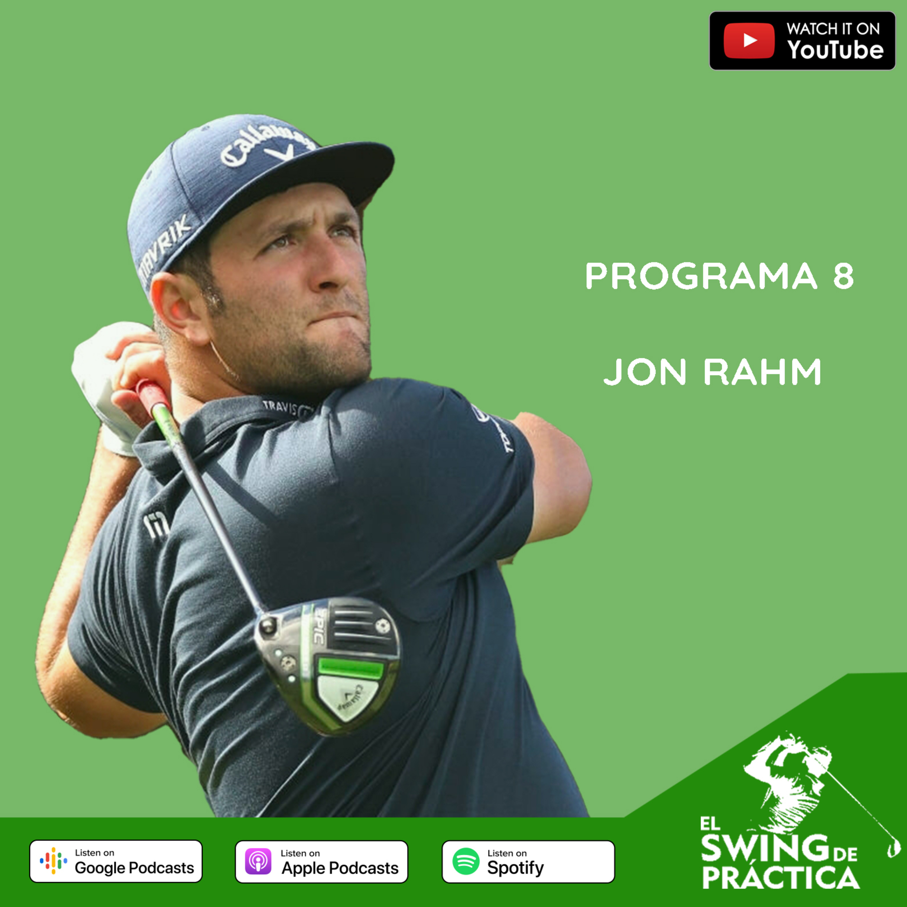 Programa 8 - Jon Rahm episode artwork