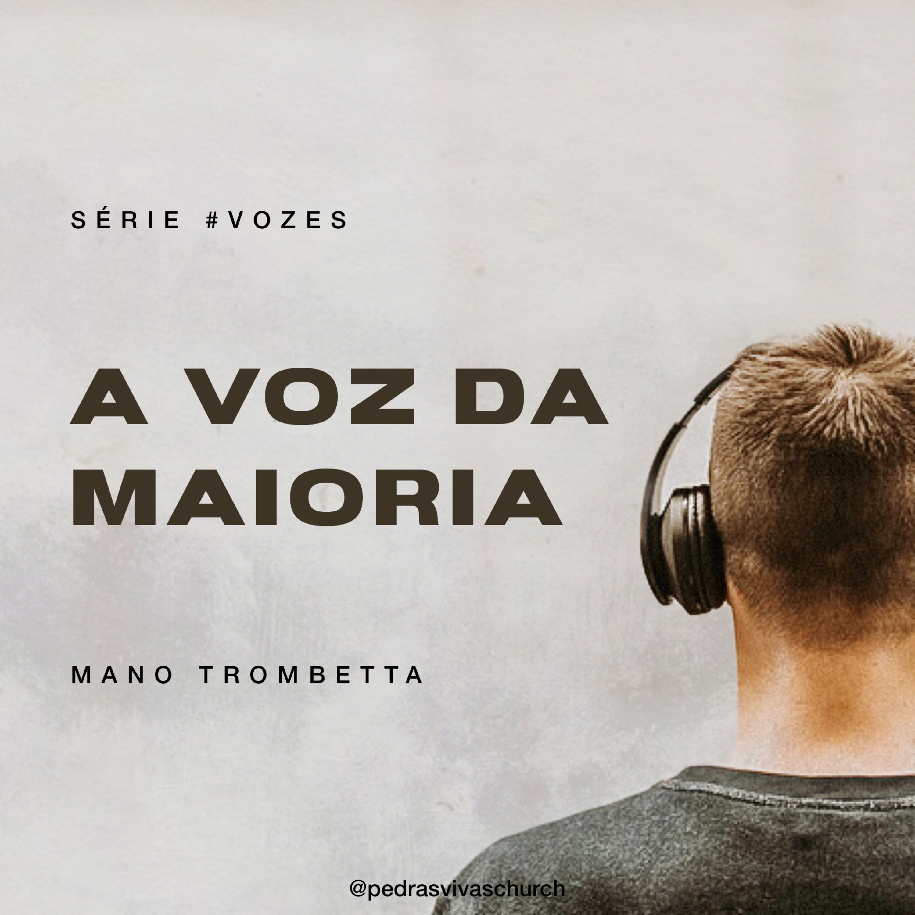 A Voz da Maioria - Mano Trombetta episode artwork