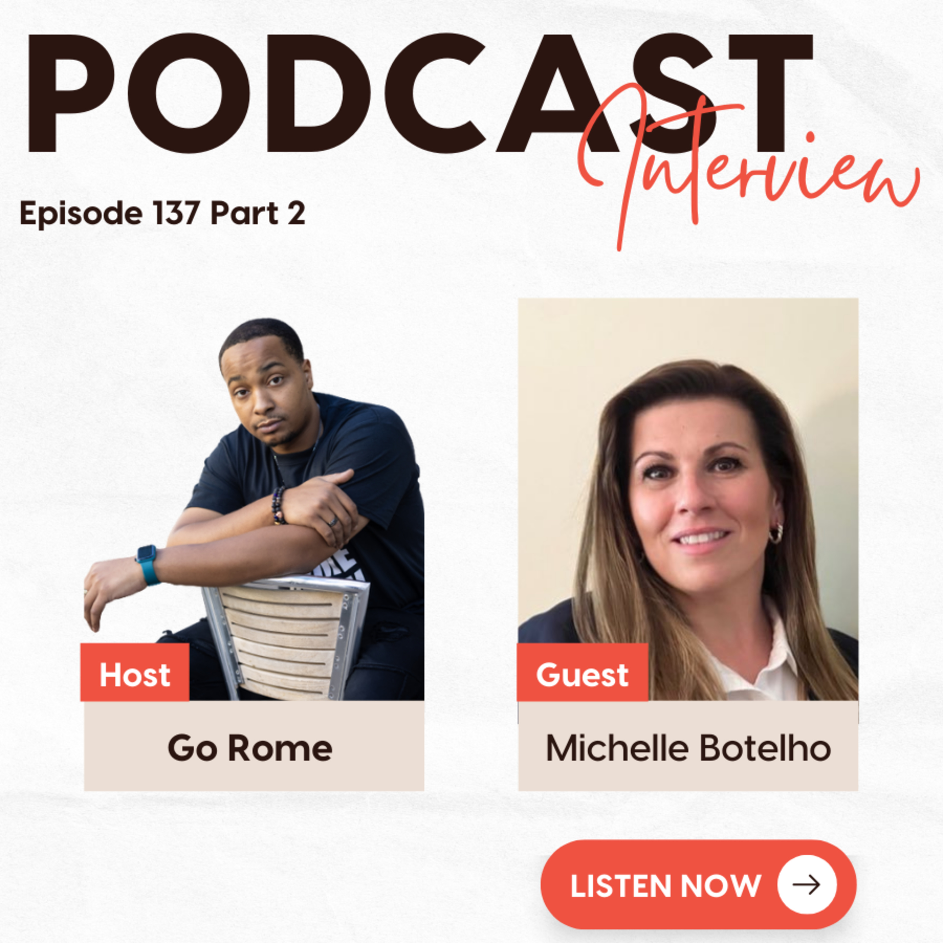 Michelle Botelho Ep 137 Part 2 episode artwork