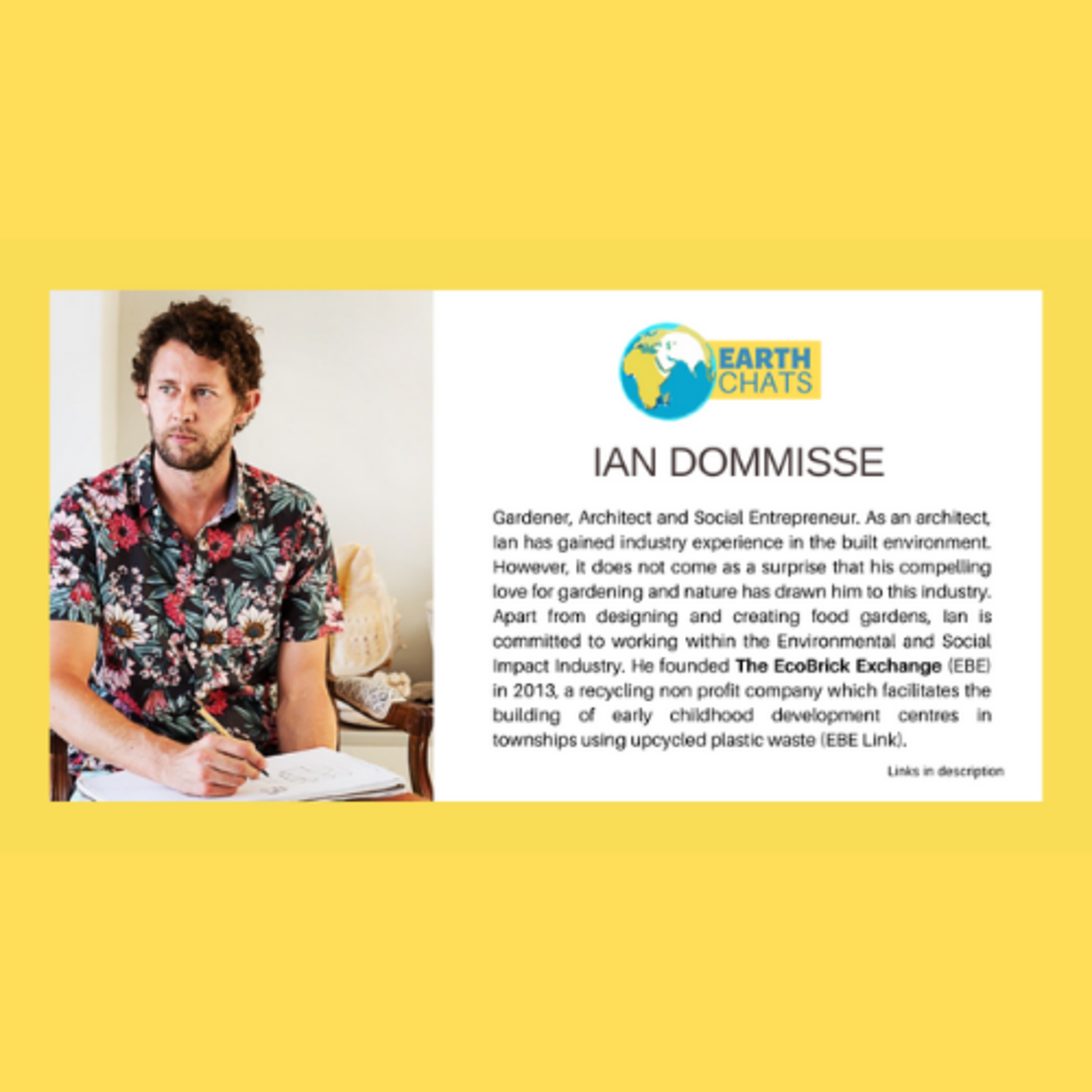An Interview with Ian Dommisse, Gardener, Architech, Founder of ECOBRICK EXCHANGE, Cape Town, South Africa