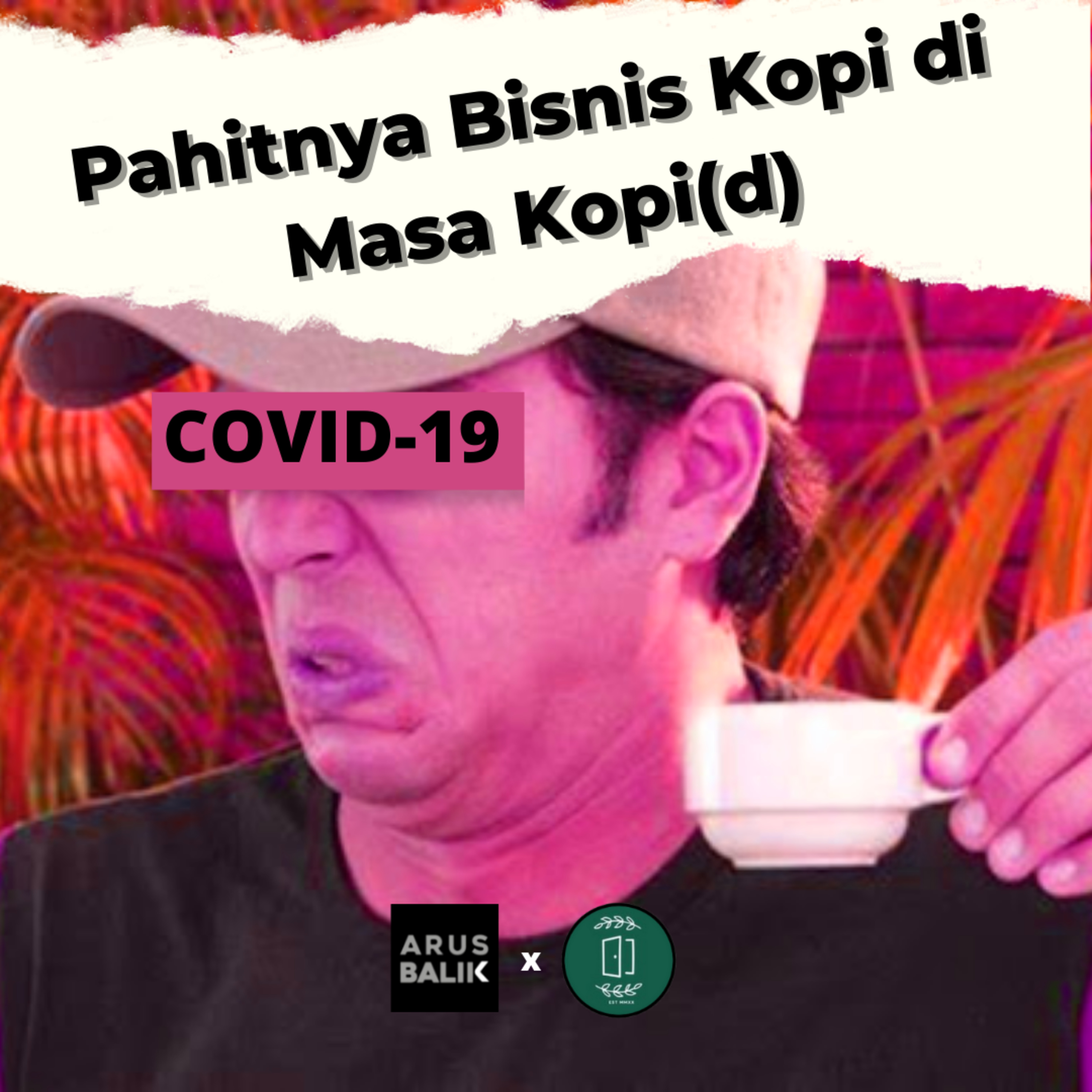 Arus Balik On Podcast