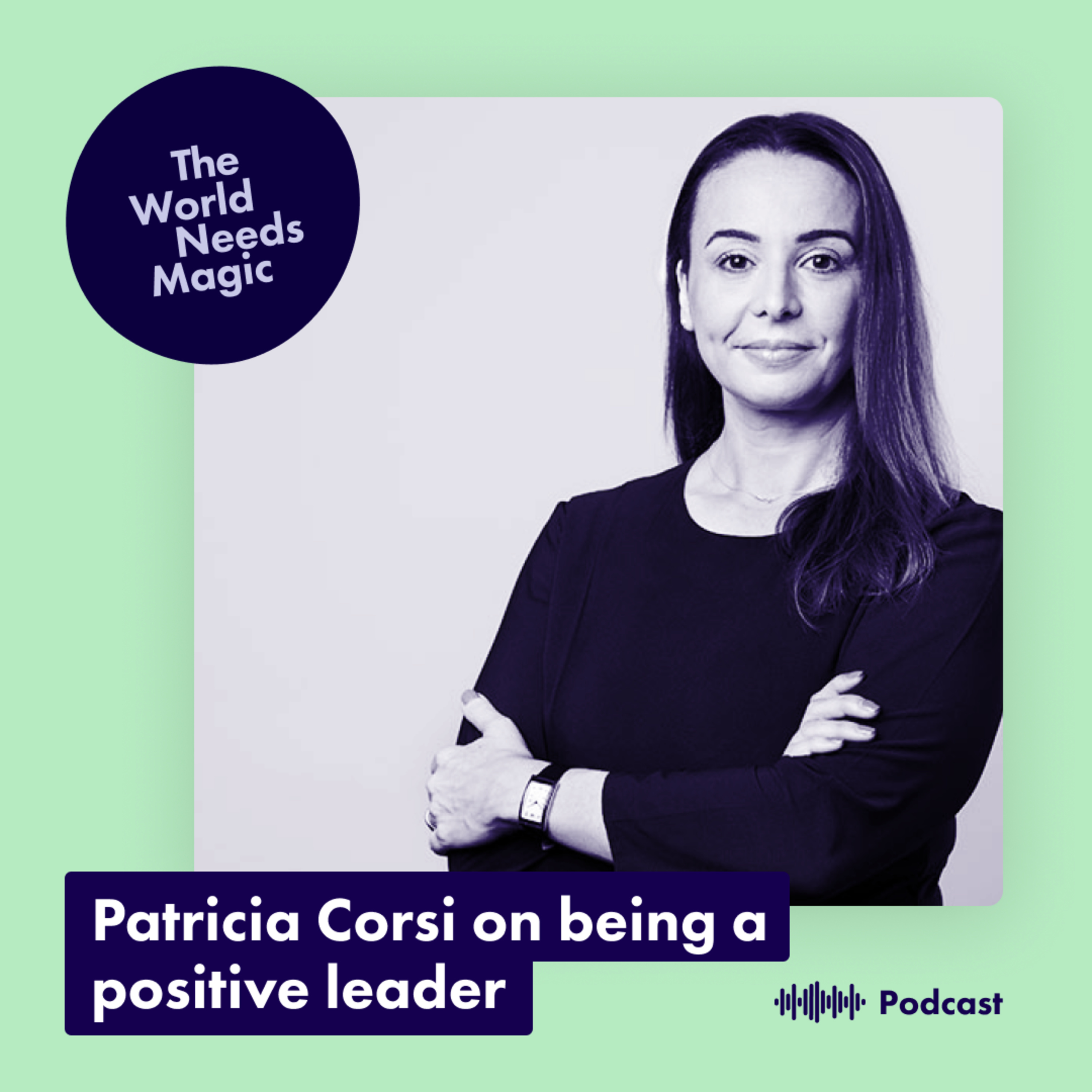 Patricia Corsi: on positive leadership