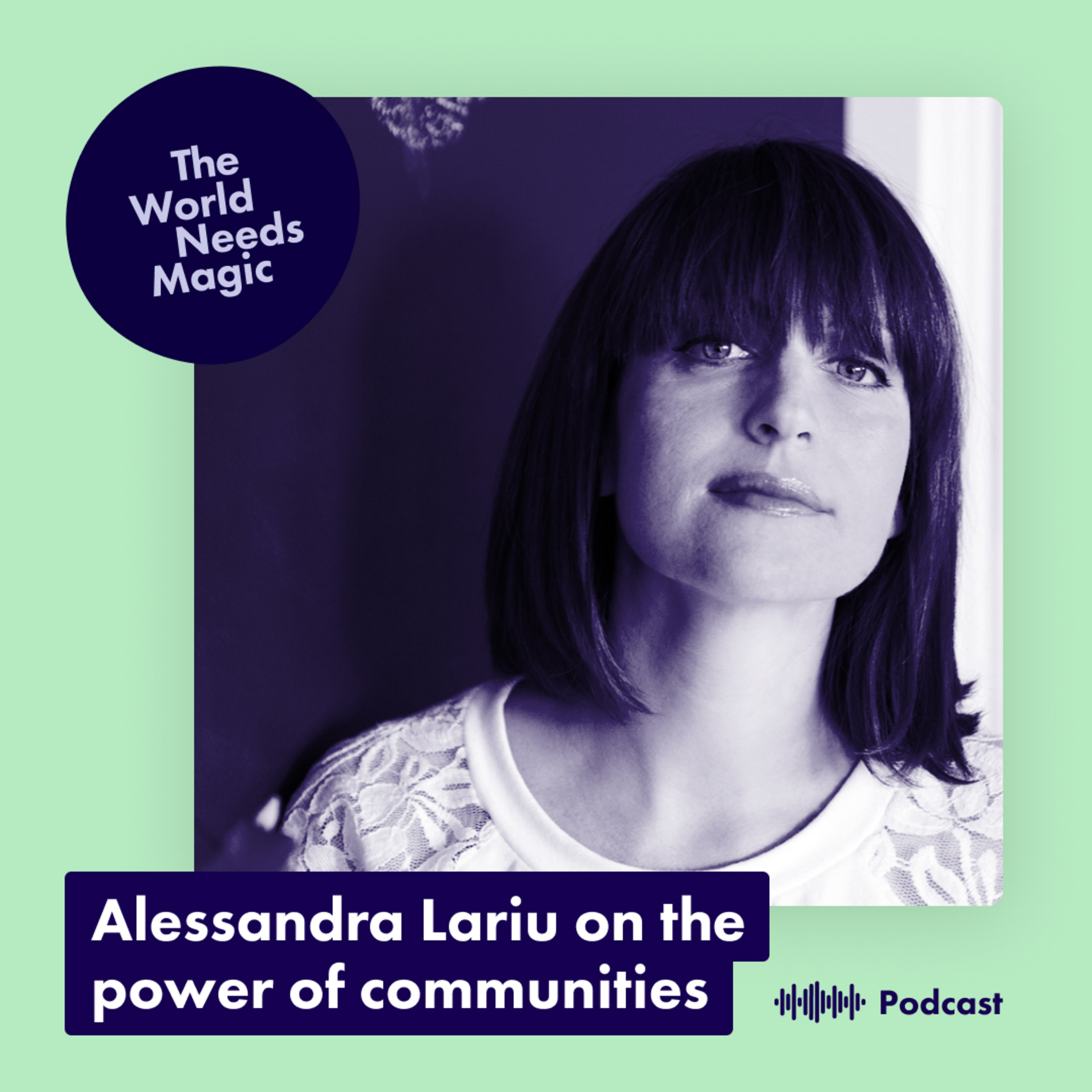 Alessandra Lariu on the power of communities